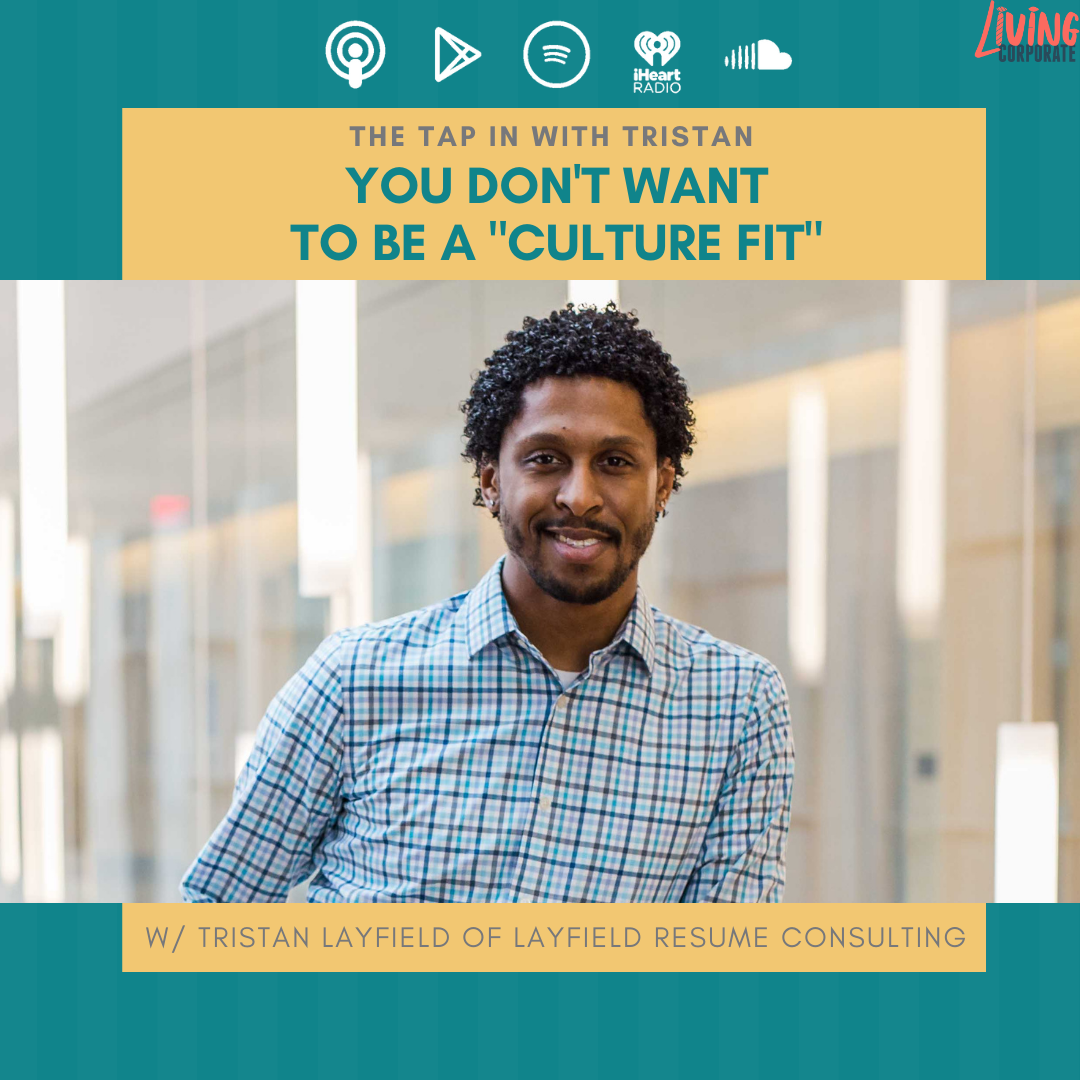 TAP In with Tristan : You Don't Want to Be a "Culture Fit" episode artwork