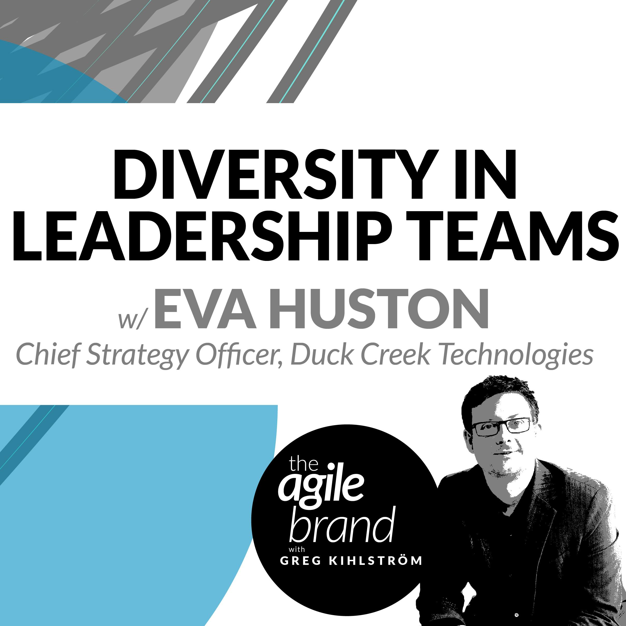 Diversity in Leadership Teams with Eva Huston, Duck Creek Technologies