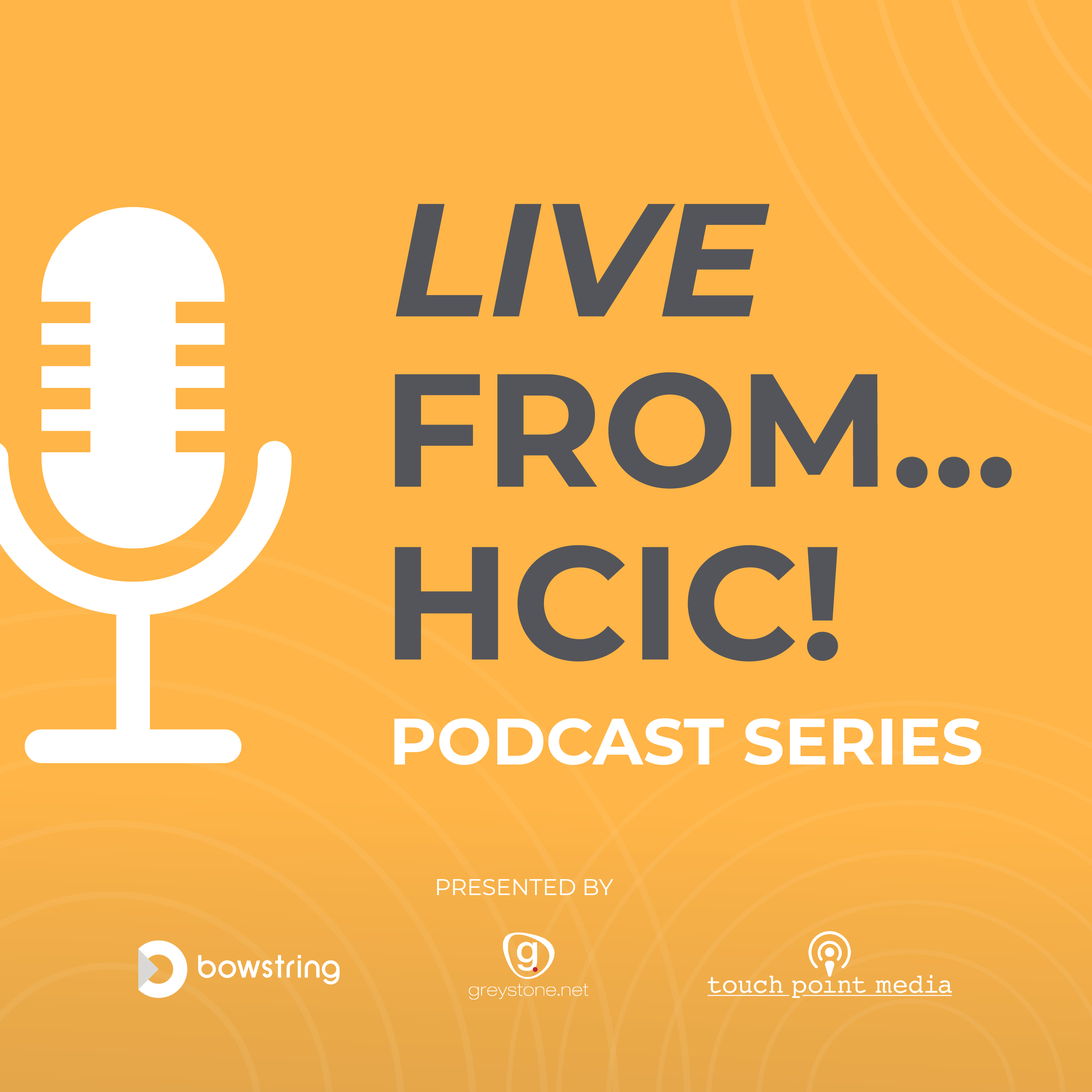 Live From ... HCIC