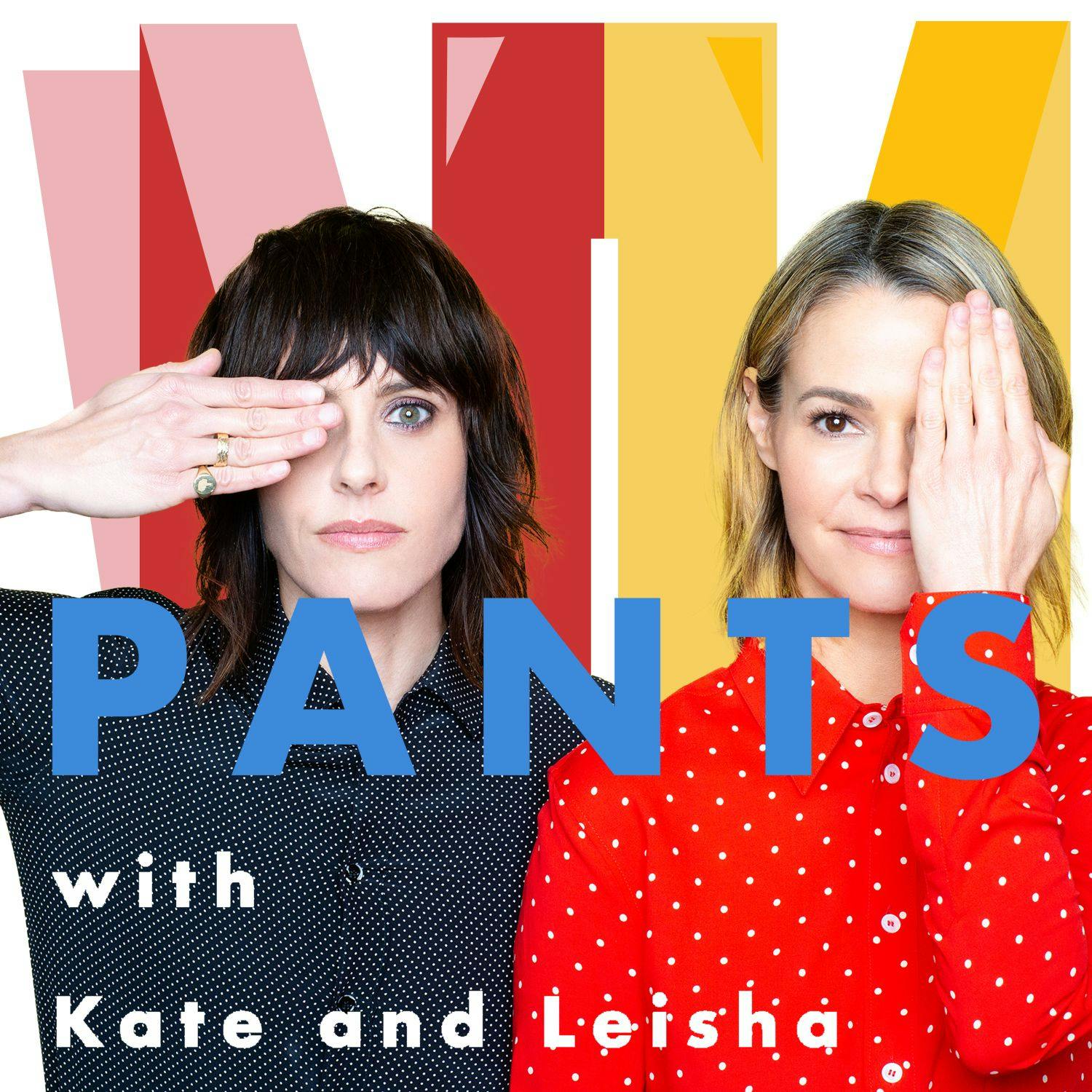 PANTS with Kate and Leisha podcast show image