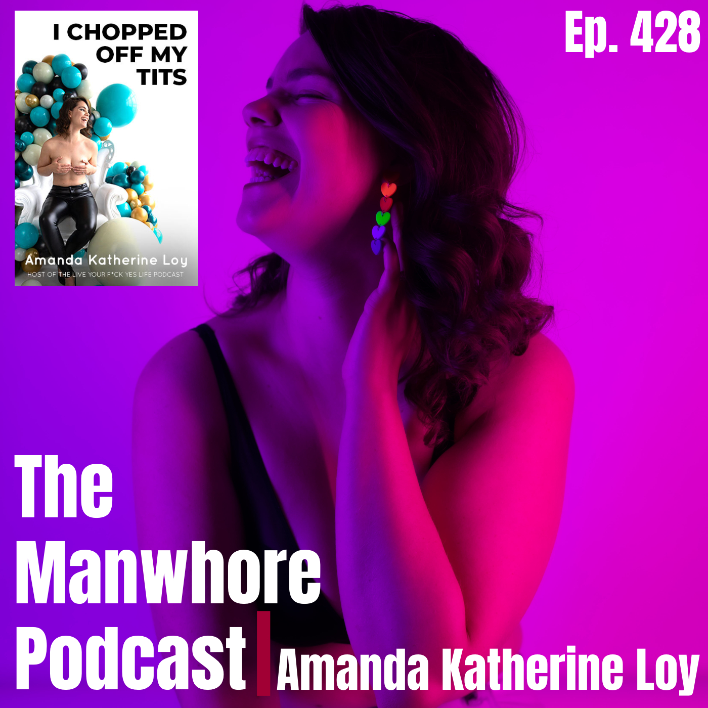 The Manwhore Podcast: Sex-Positive Conversations