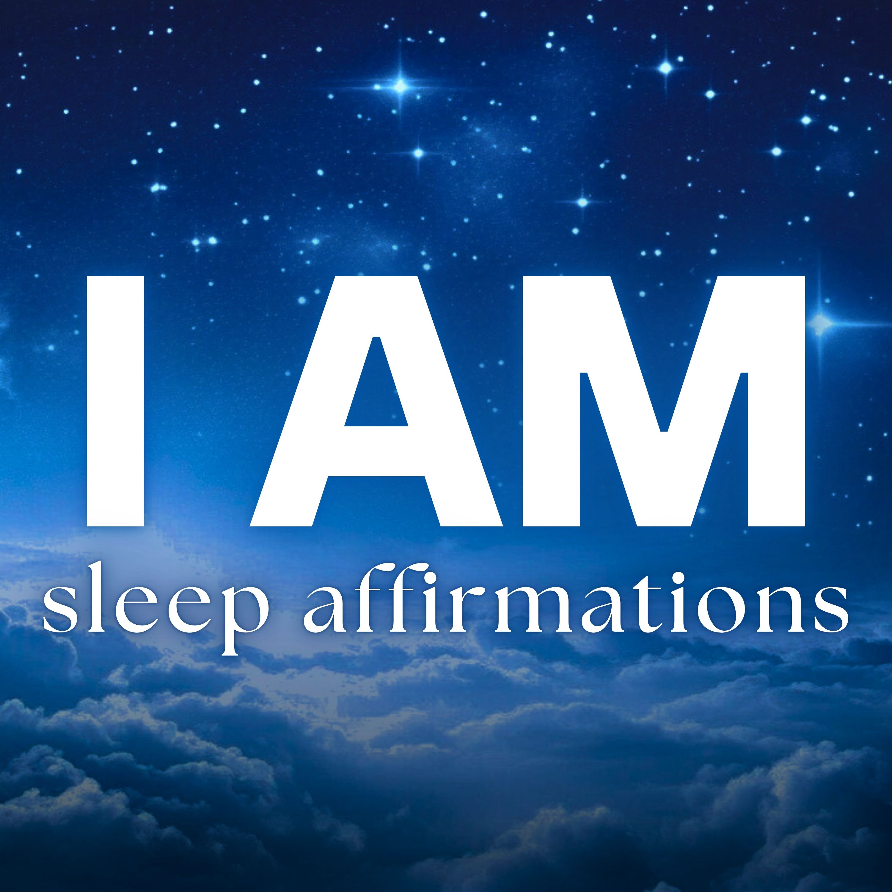 I AM Positive Sleep Affirmations - LISTEN EVERY NIGHT