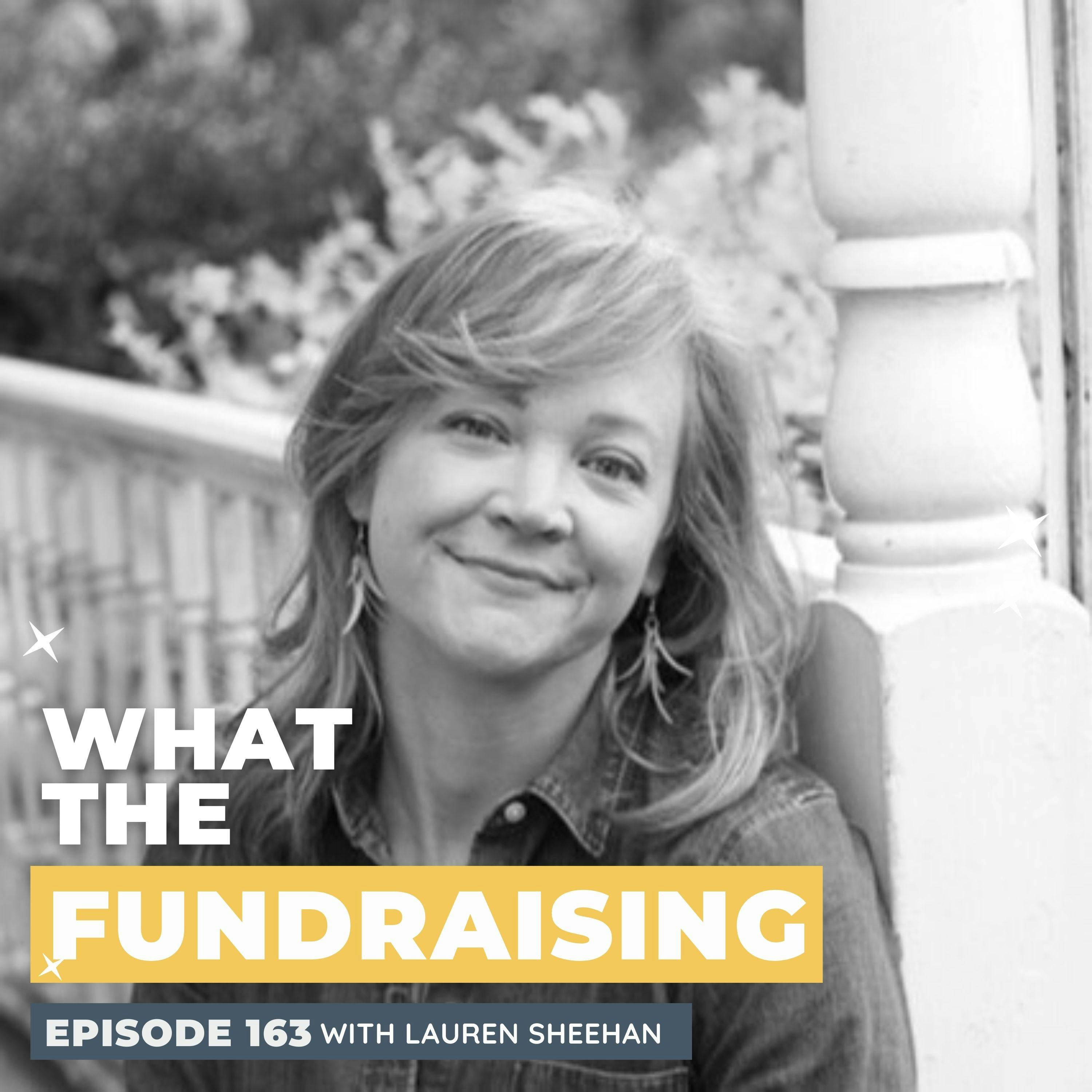 163: The People Behind the Products: Tech, Empathy, and Nonprofits: A Candid Conversation with Lauren Sheehan