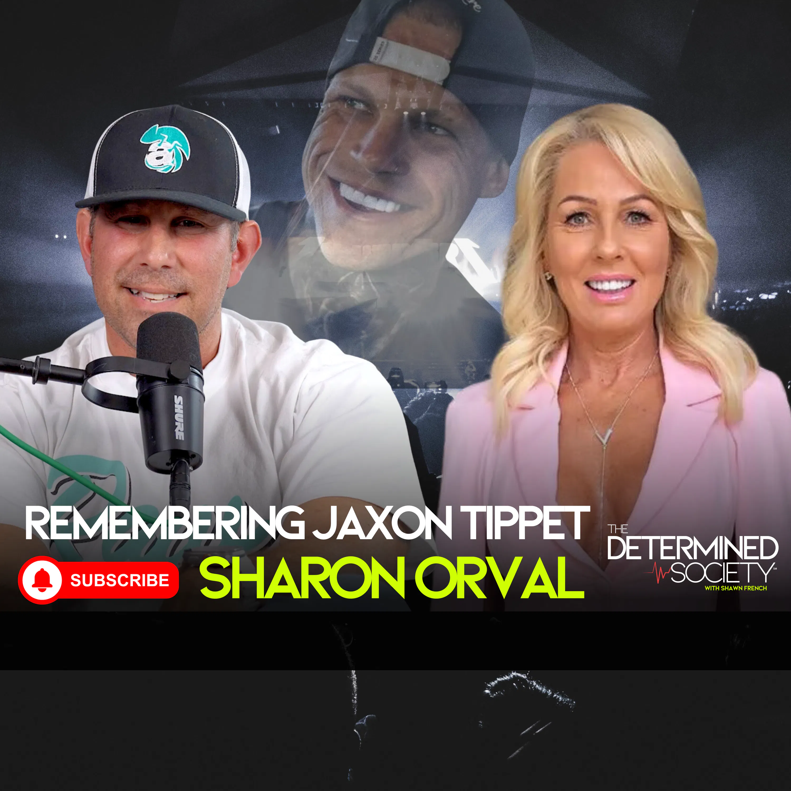 Remembering Jaxon Tippet: A Tributary Conversation with Sharon Orval on The Determined Society — The Determined Society with Shawn French | Mindset, Adversity & Growth cover