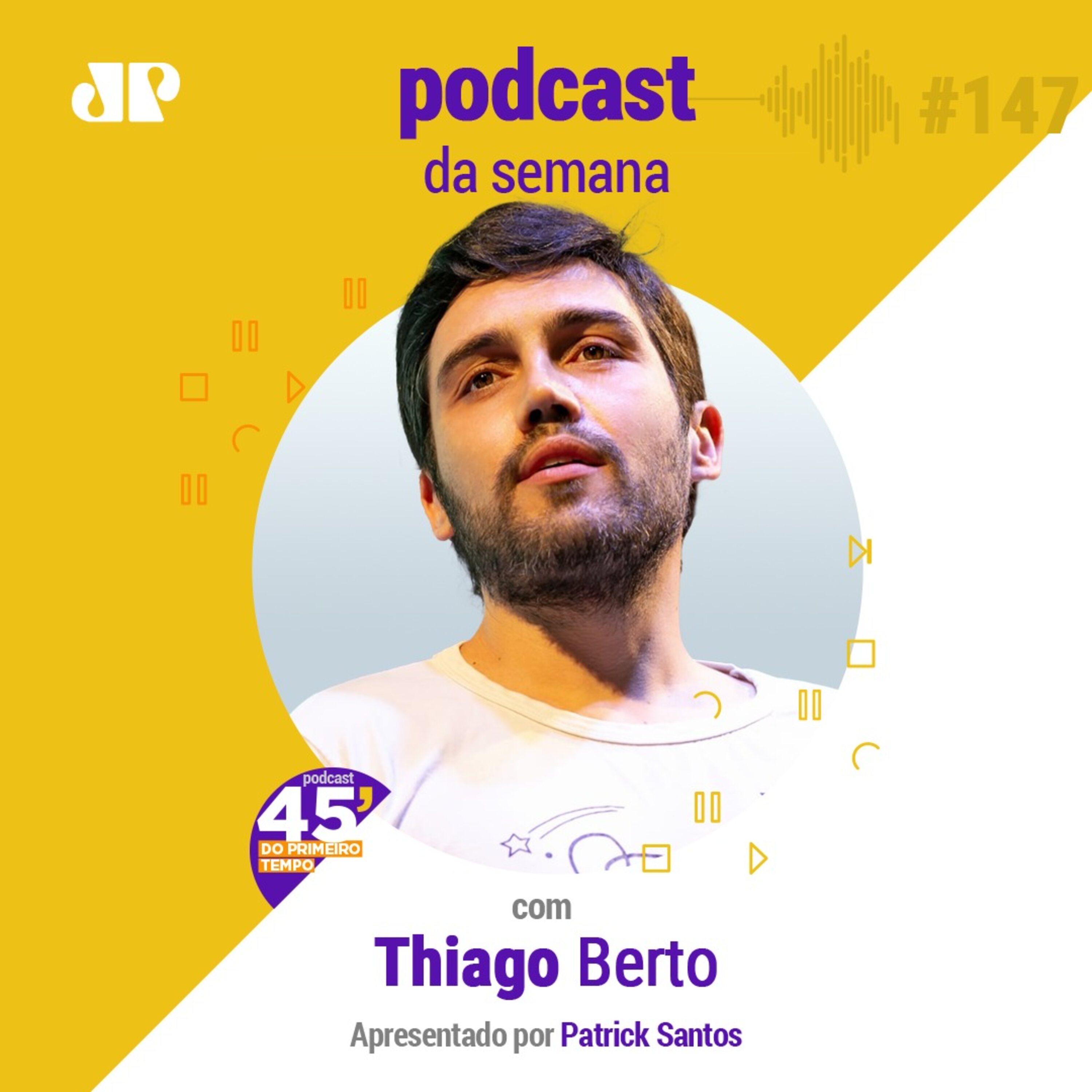 Thiago Berto - "Precisamos saber encerrar ciclos" episode artwork