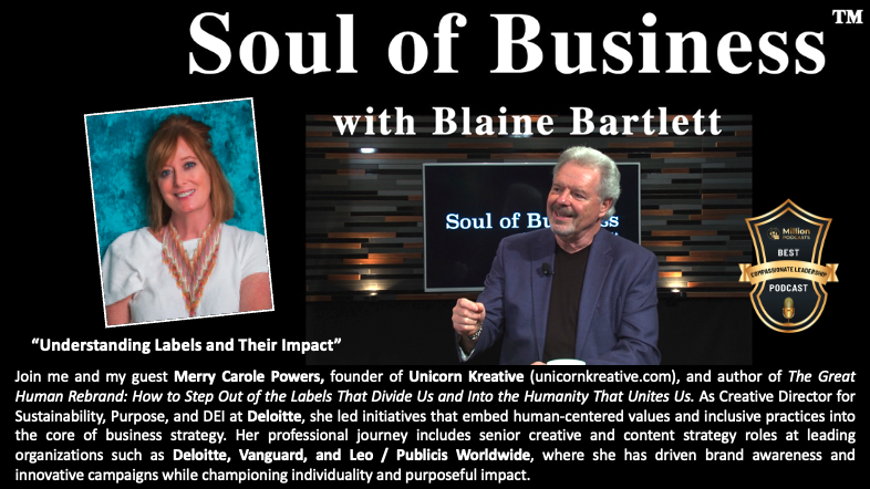 Step Out of the Labels That Divide Us and Into the Humanity That Unites Us  with Merry Carole Powers