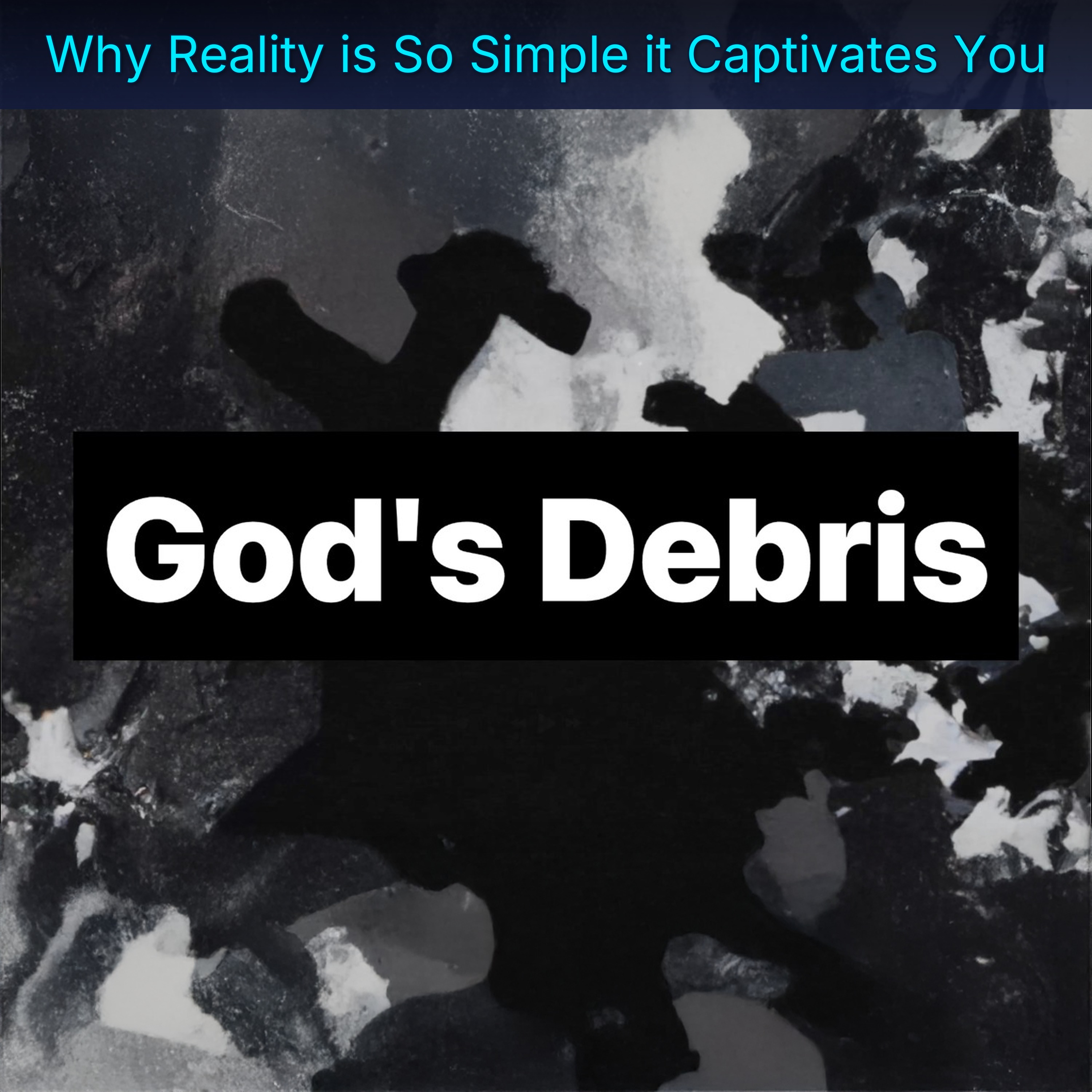 Why Reality is So Simple it Captivates You episode artwork