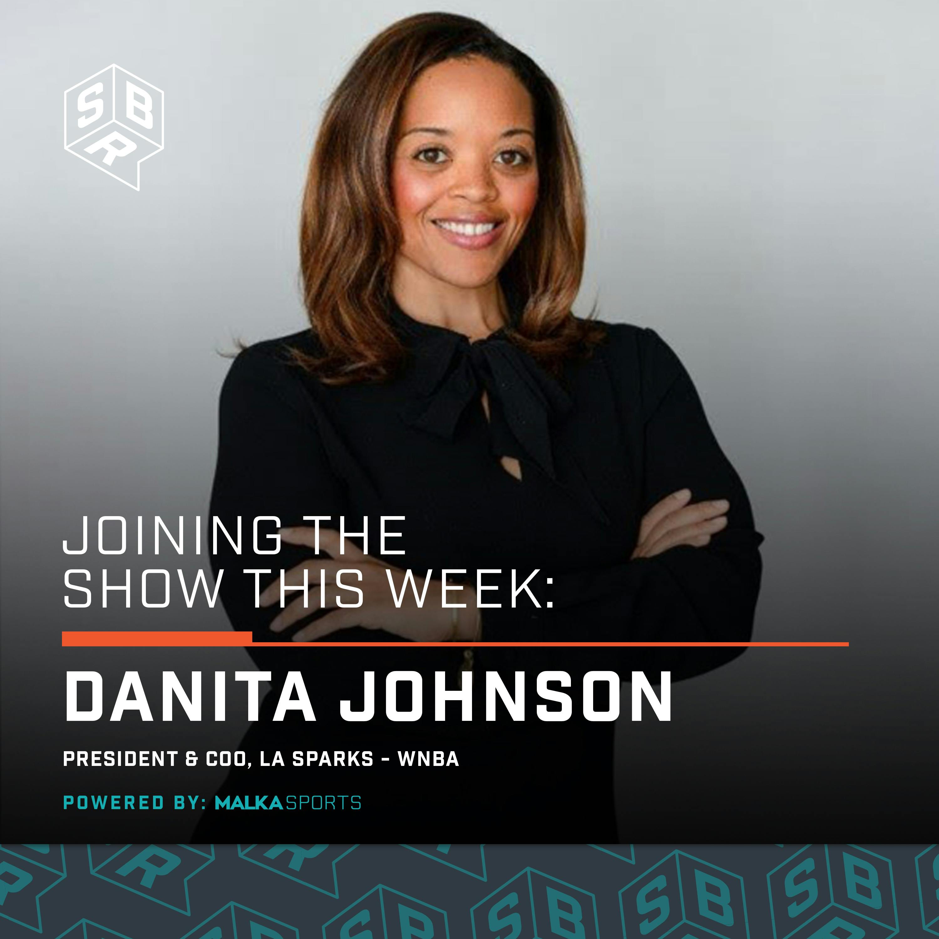 Danita Johson - President & COO WNBA’s LA Sparks