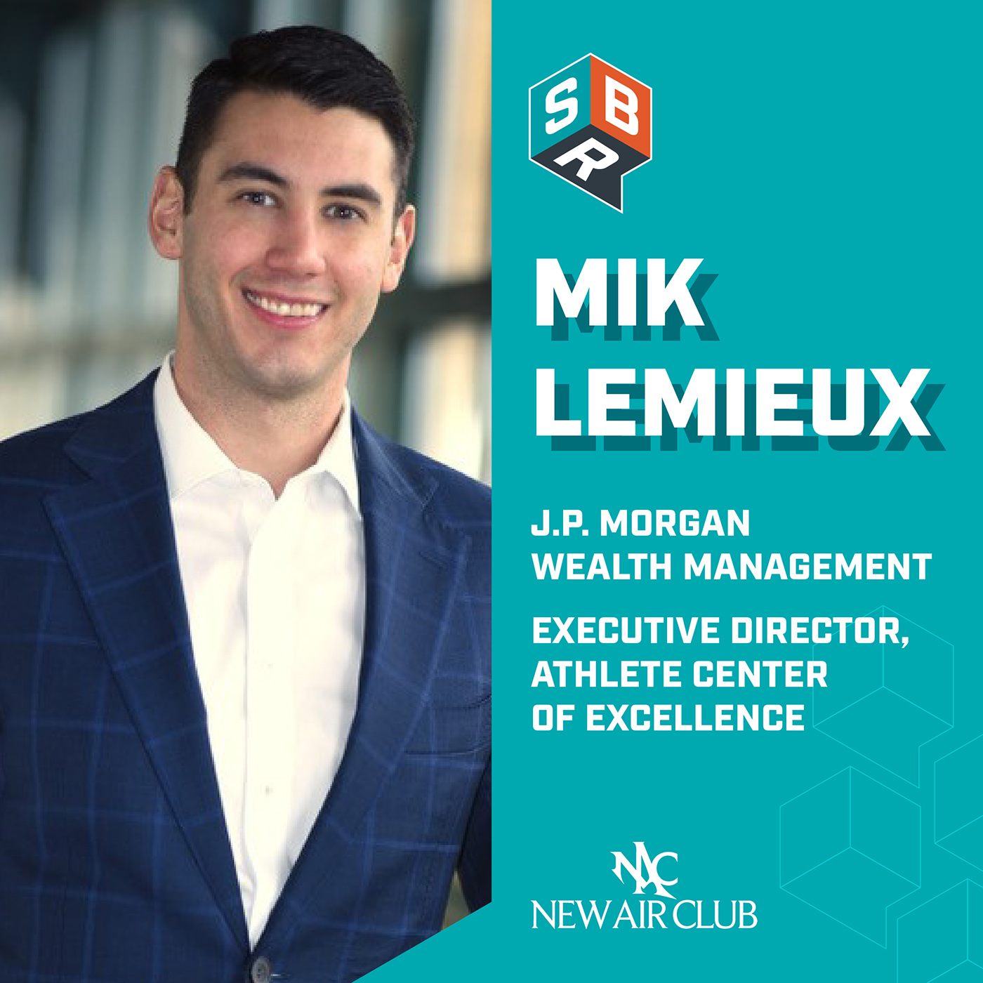 Mik Lemieux - Executive Director,  J.P. Morgan Wealth Management episode artwork