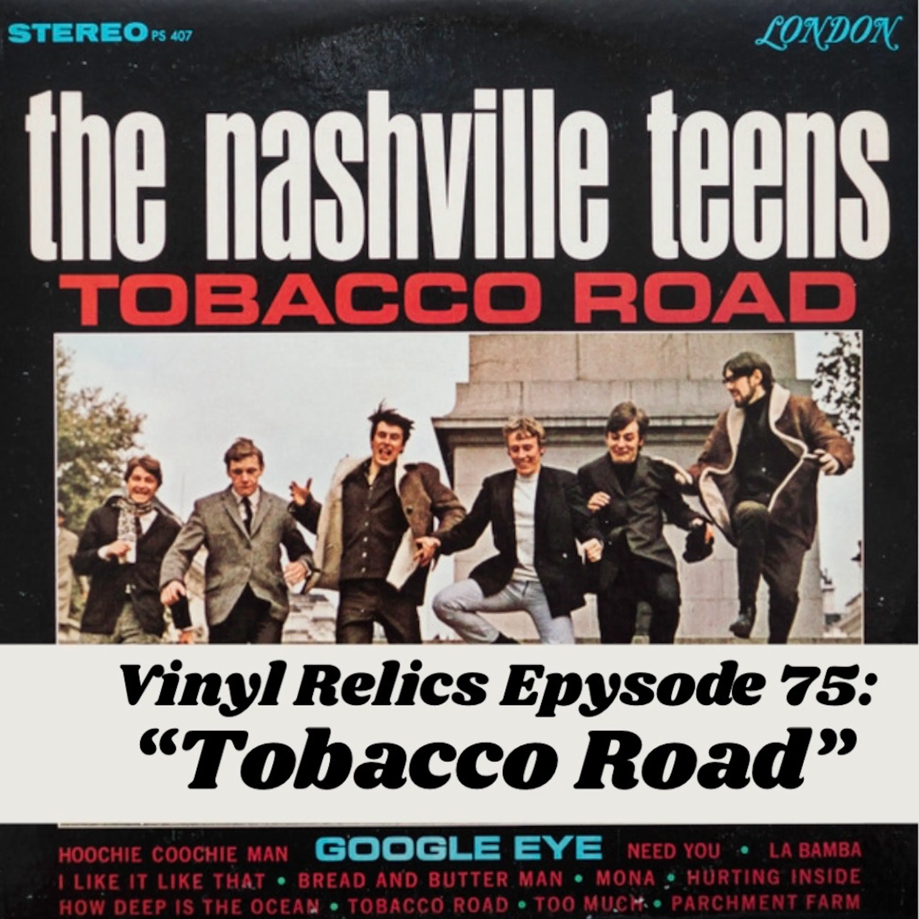 1964's Tobacco Road: The Raw British Invasion R&B Classic by The Nashville Teens episode artwork