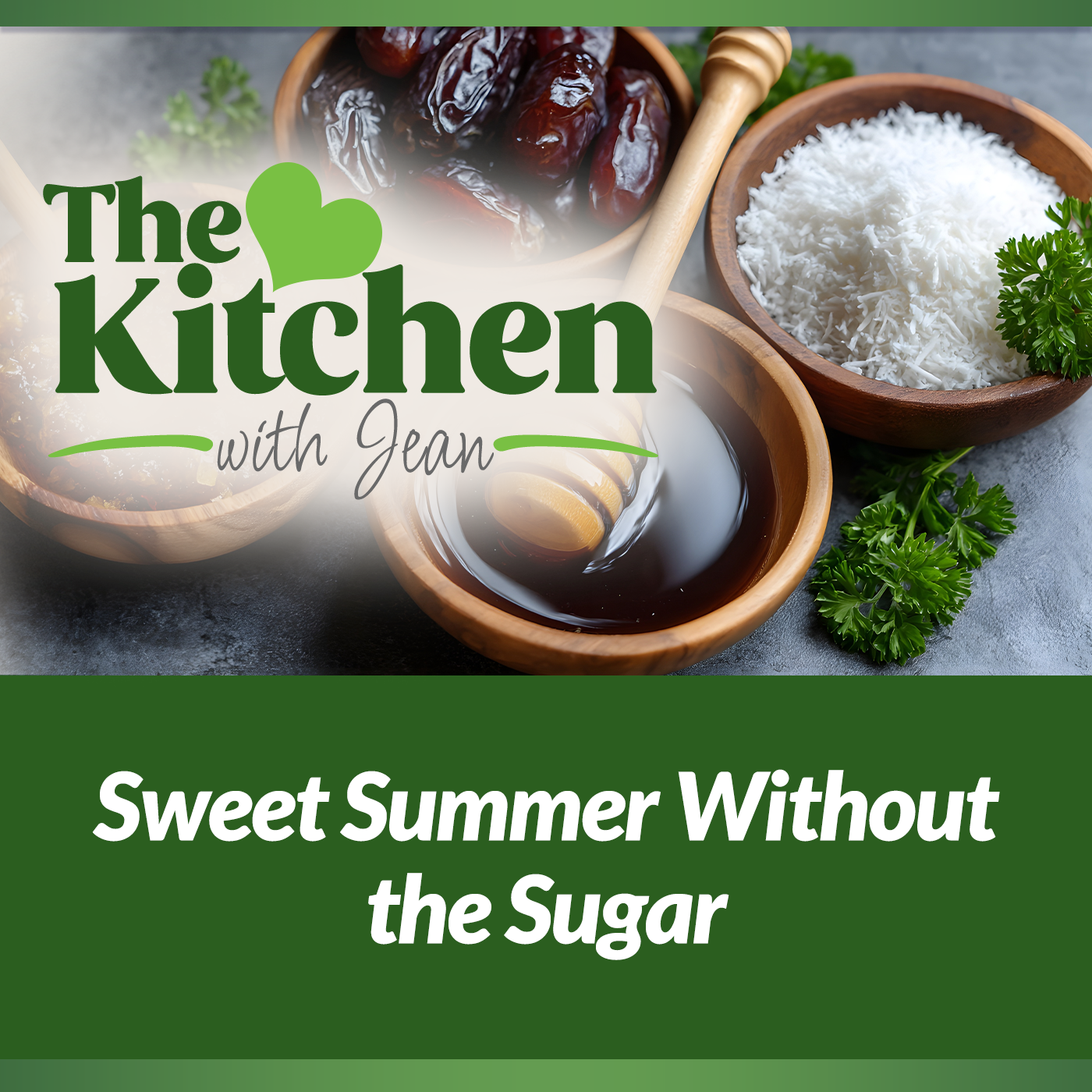 7/31/25: Sweet Summer Without the Sugar episode artwork
