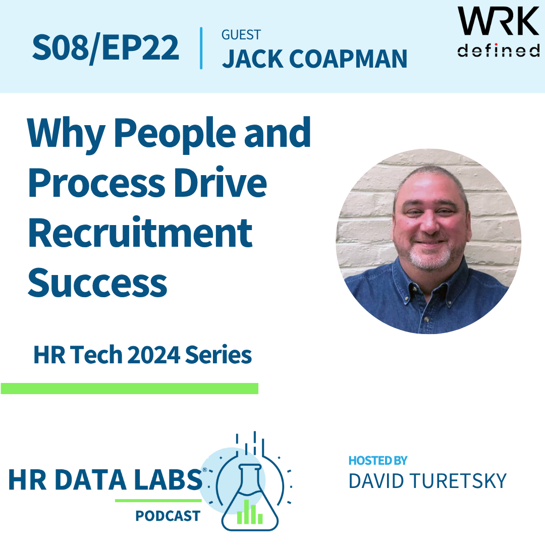 Jack Coapman - HR Tech 2024 - Why People and Process Drive Recruitment Success episode artwork