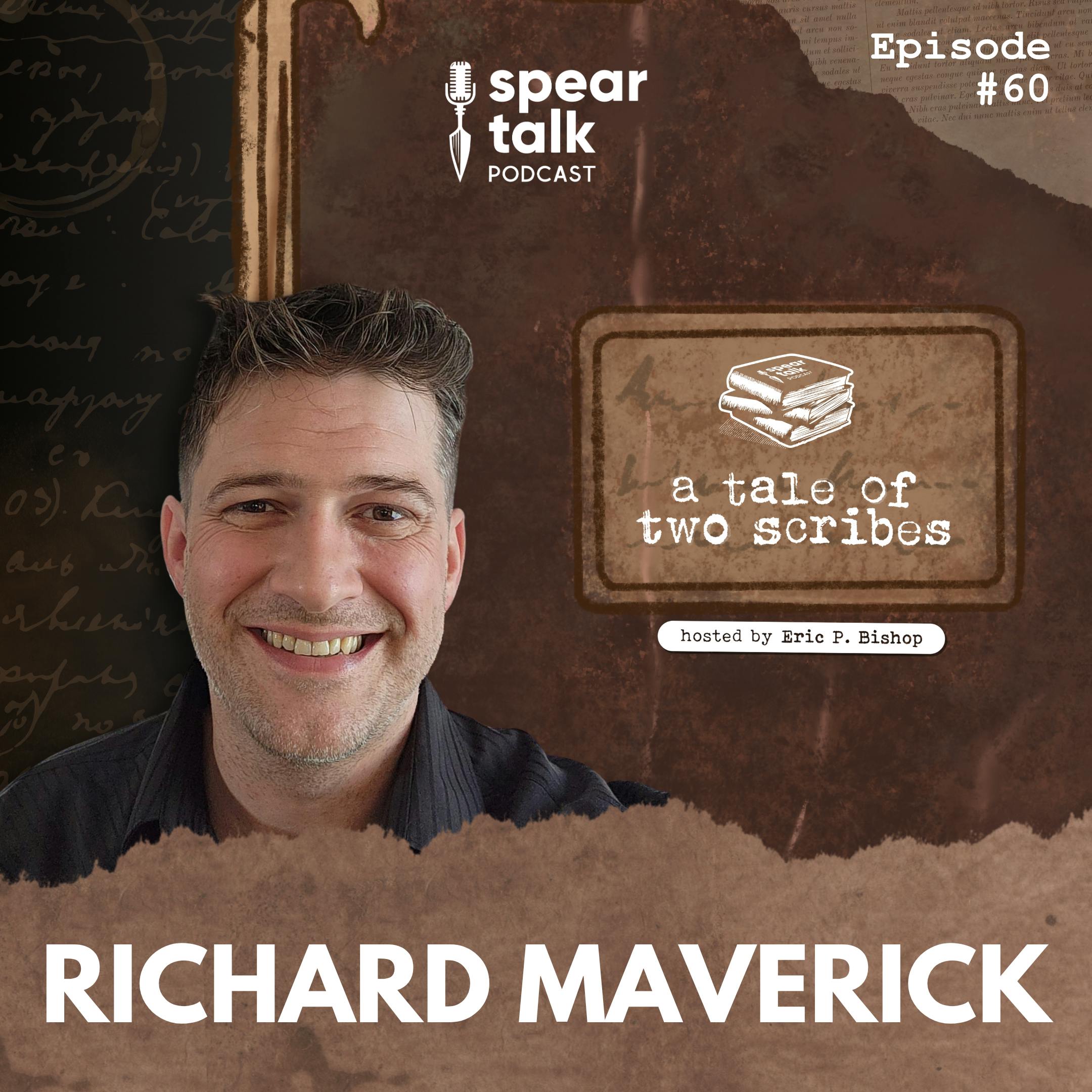 A Tale of Two Scribes / Richard Maverick