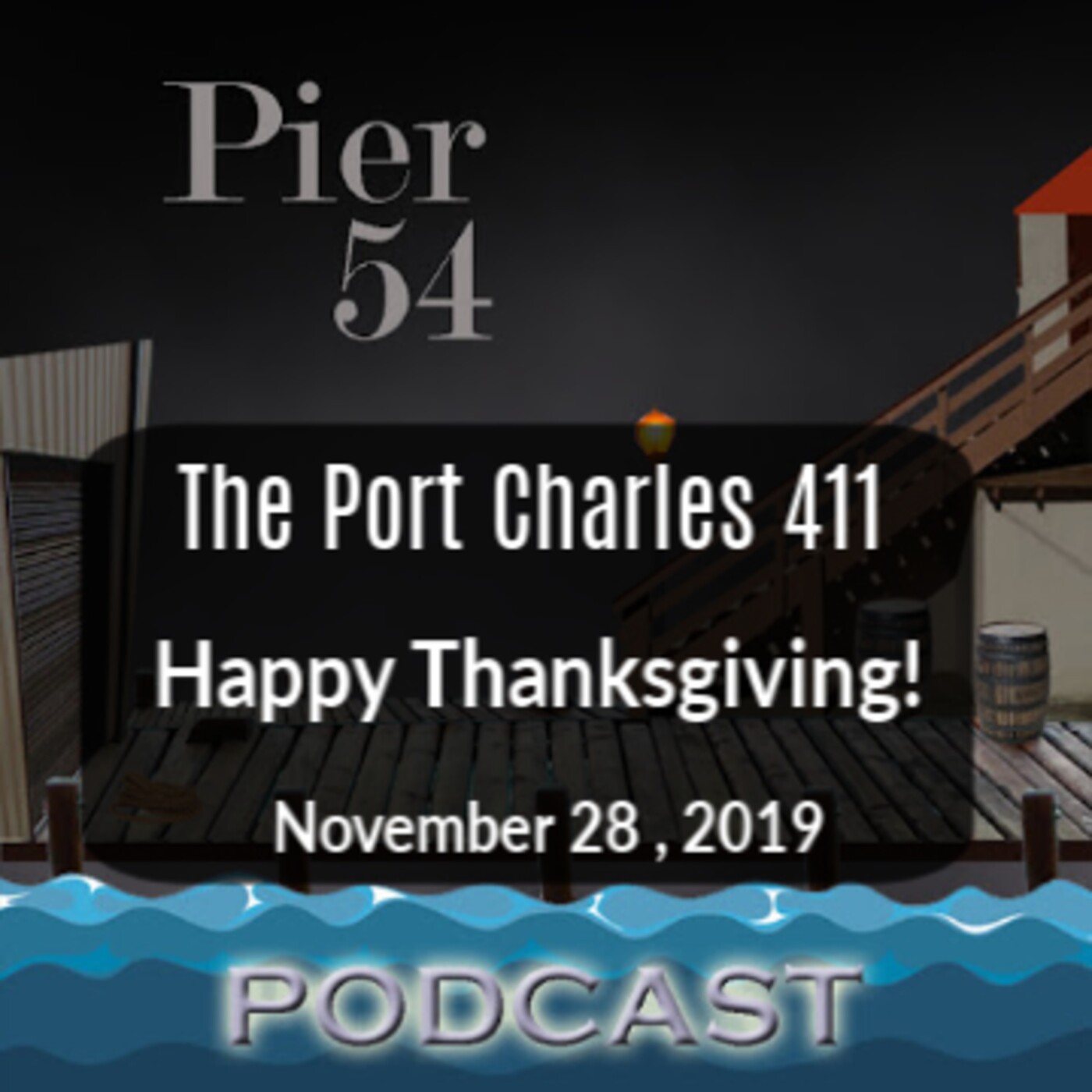 The Port Charles 411: Happy Thanksgiving 11/28/19 episode artwork