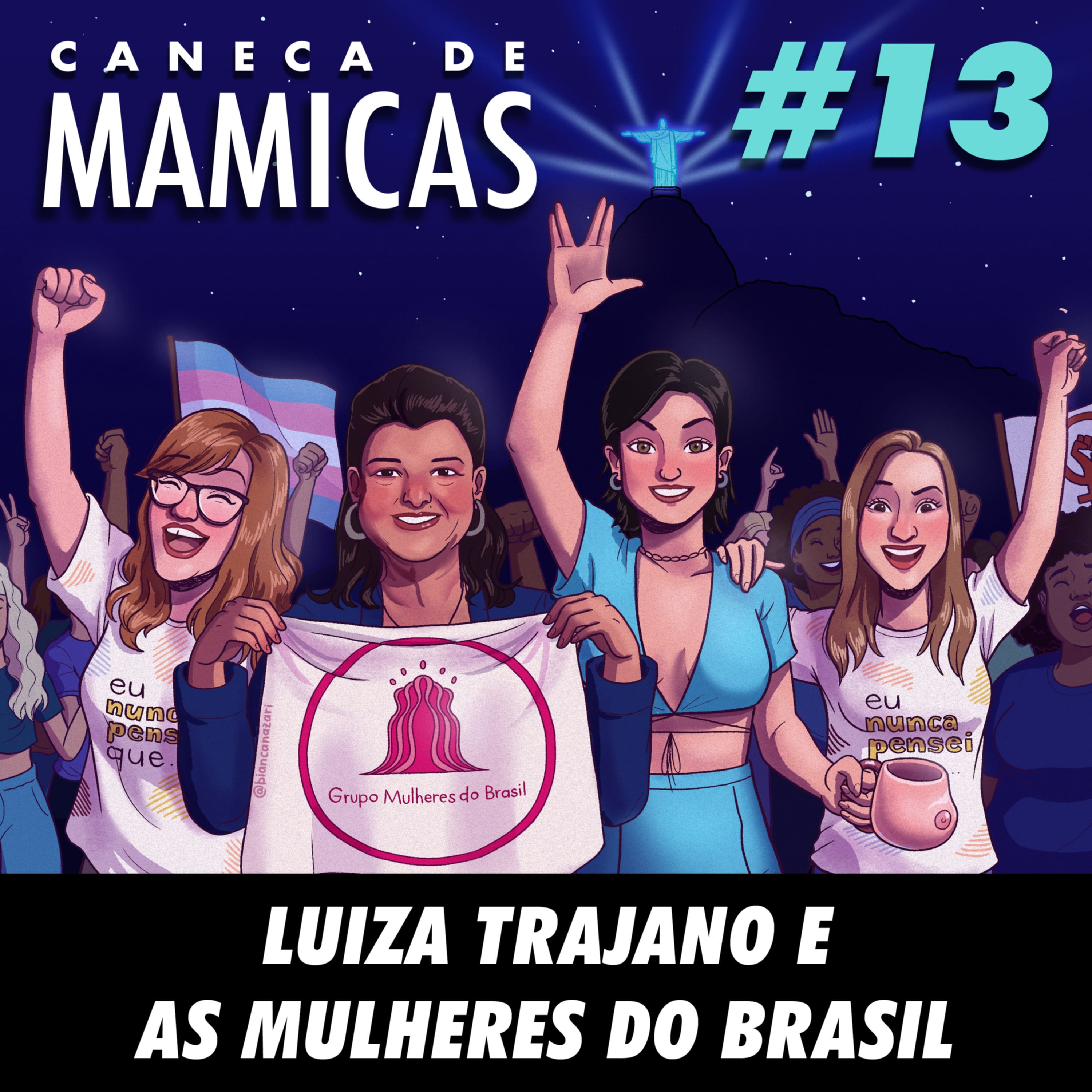 Caneca de Mamicas 13 - Luiza Trajano e as mulheres do Brasil episode artwork