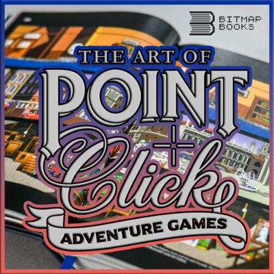 Recensione "The Art of Point & Click Adventure Games" di Bitmap Books episode artwork