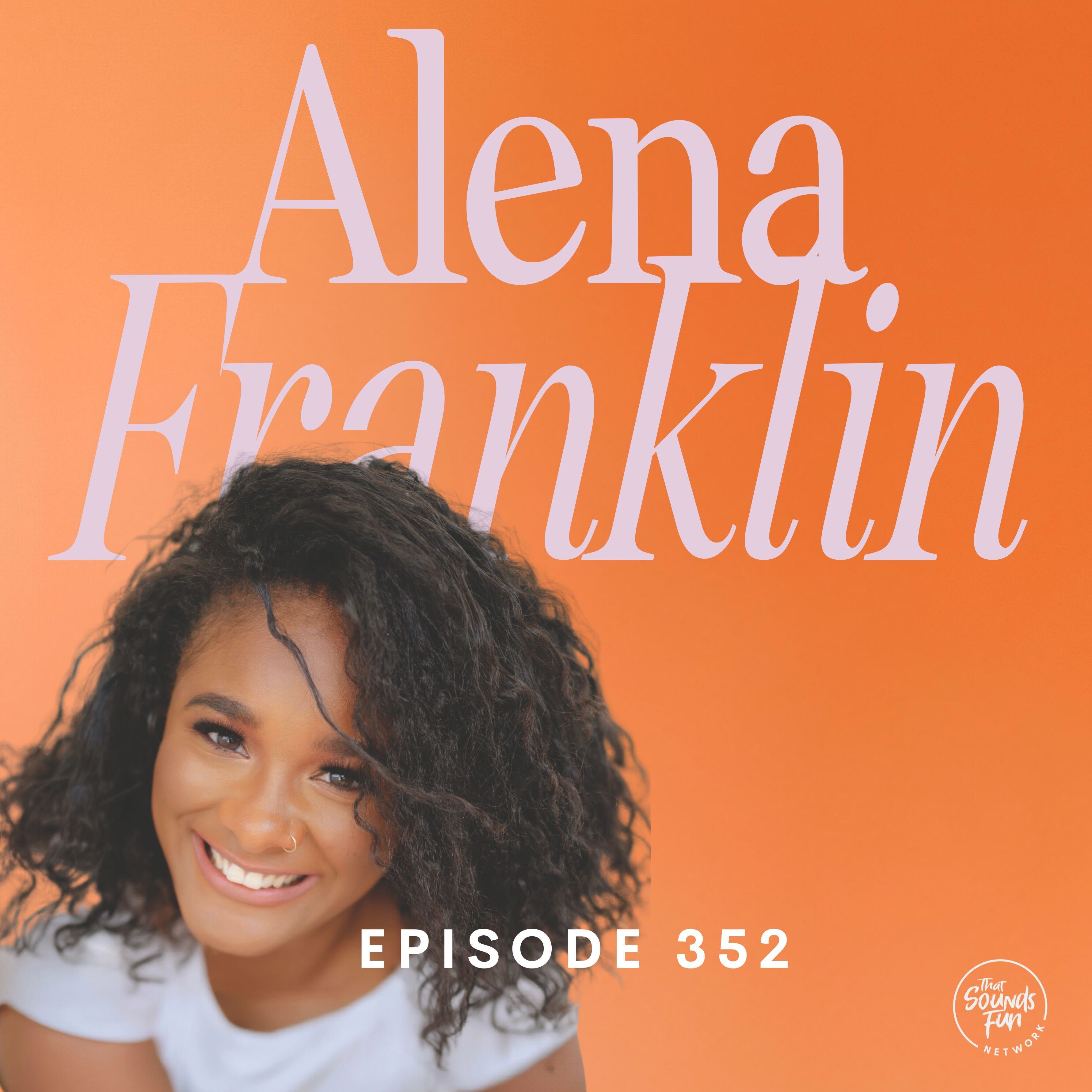 When Life Falls Apart, Who Is God to You? With Alena Pitts Franklin | Episode 352