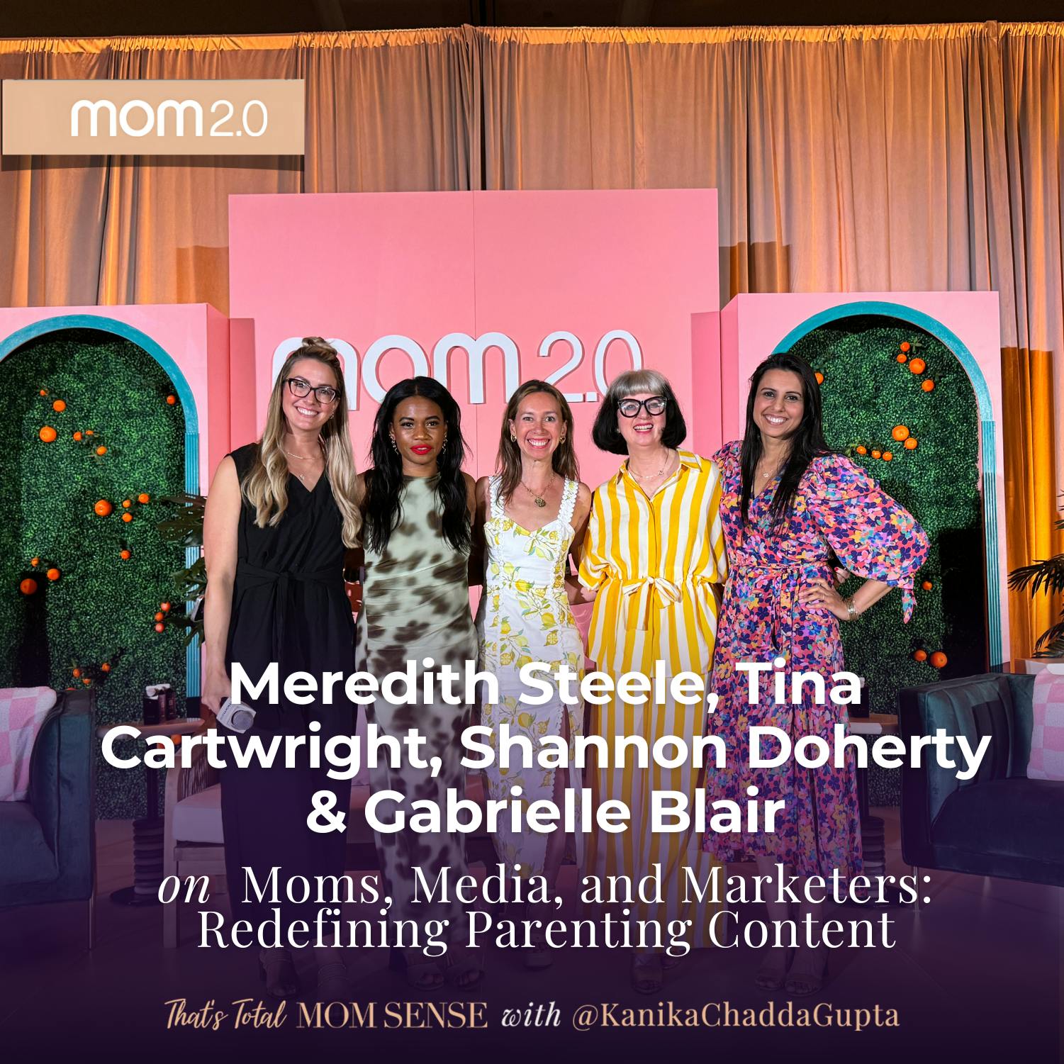 MEREDITH STEELE, TINA CARTWRIGHT, SHANNON DOHERTY & GABRIELLE BLAIR: Moms, Media, and Marketers: Redefining Parenting Content MEREDITH STEELE, TINA CARTWRIGHT, SHANNON DOHERTY & GABRIELLE BLAIR: Moms, Media, and Marketers: Redefining Parenting Content