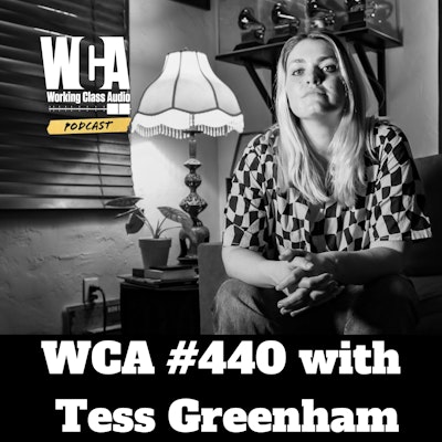 WCA #253 with Mary Mazurek – Working Class Audio