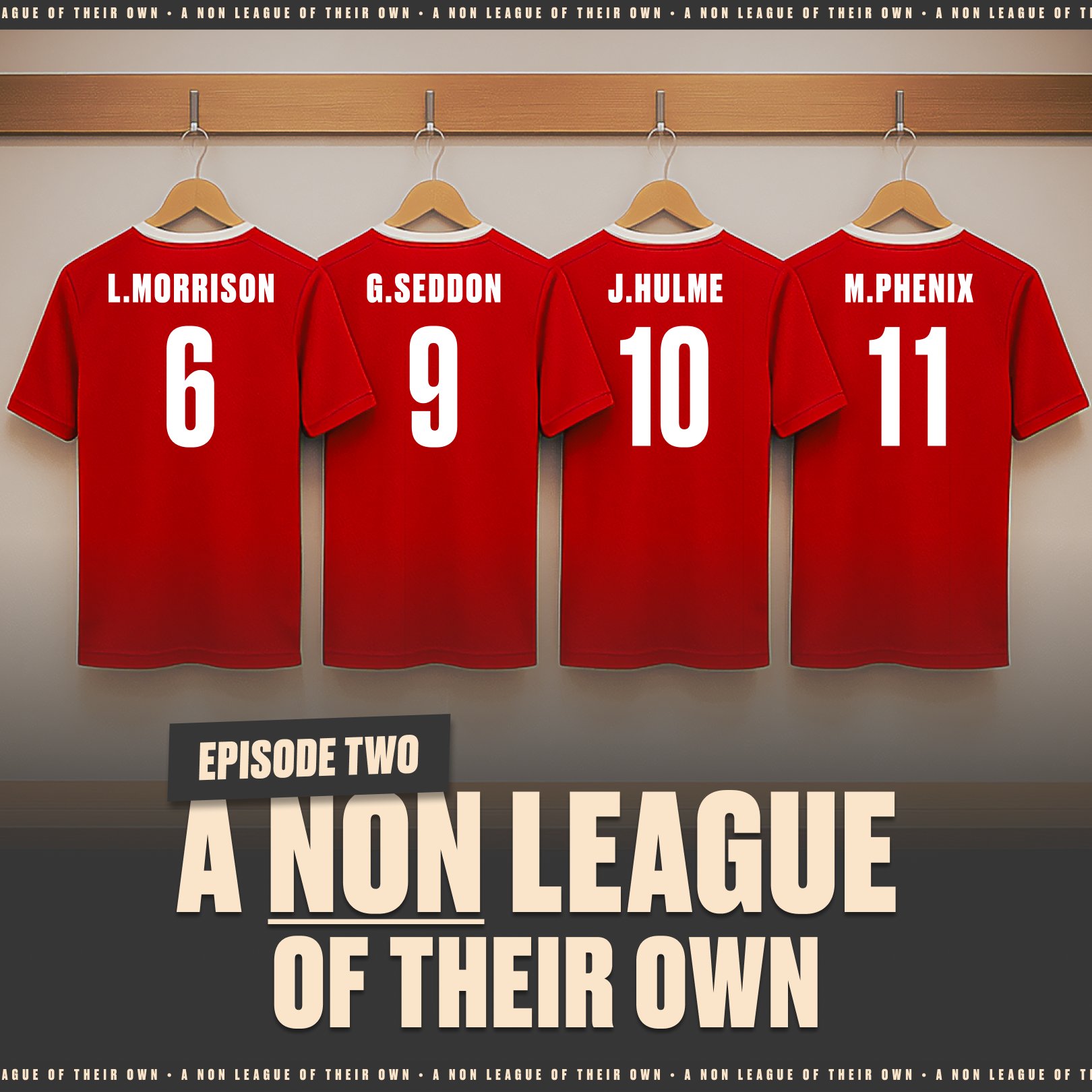 A (Non) League of their Own Episode #2