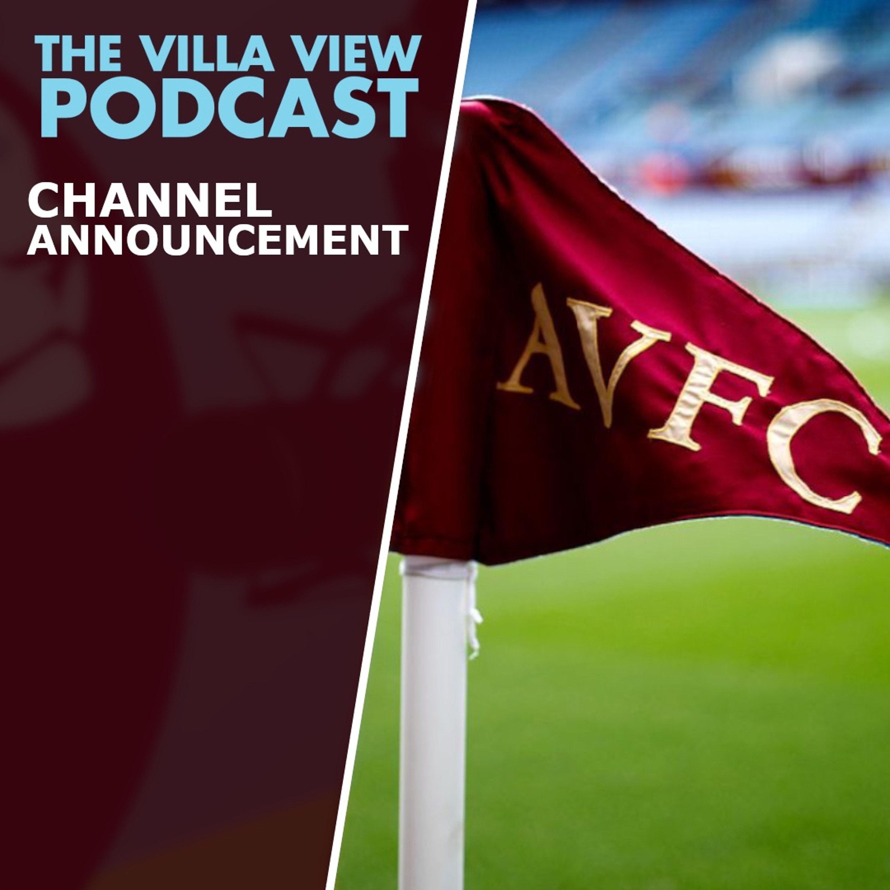The Villa View Podcast | Channel Announcement