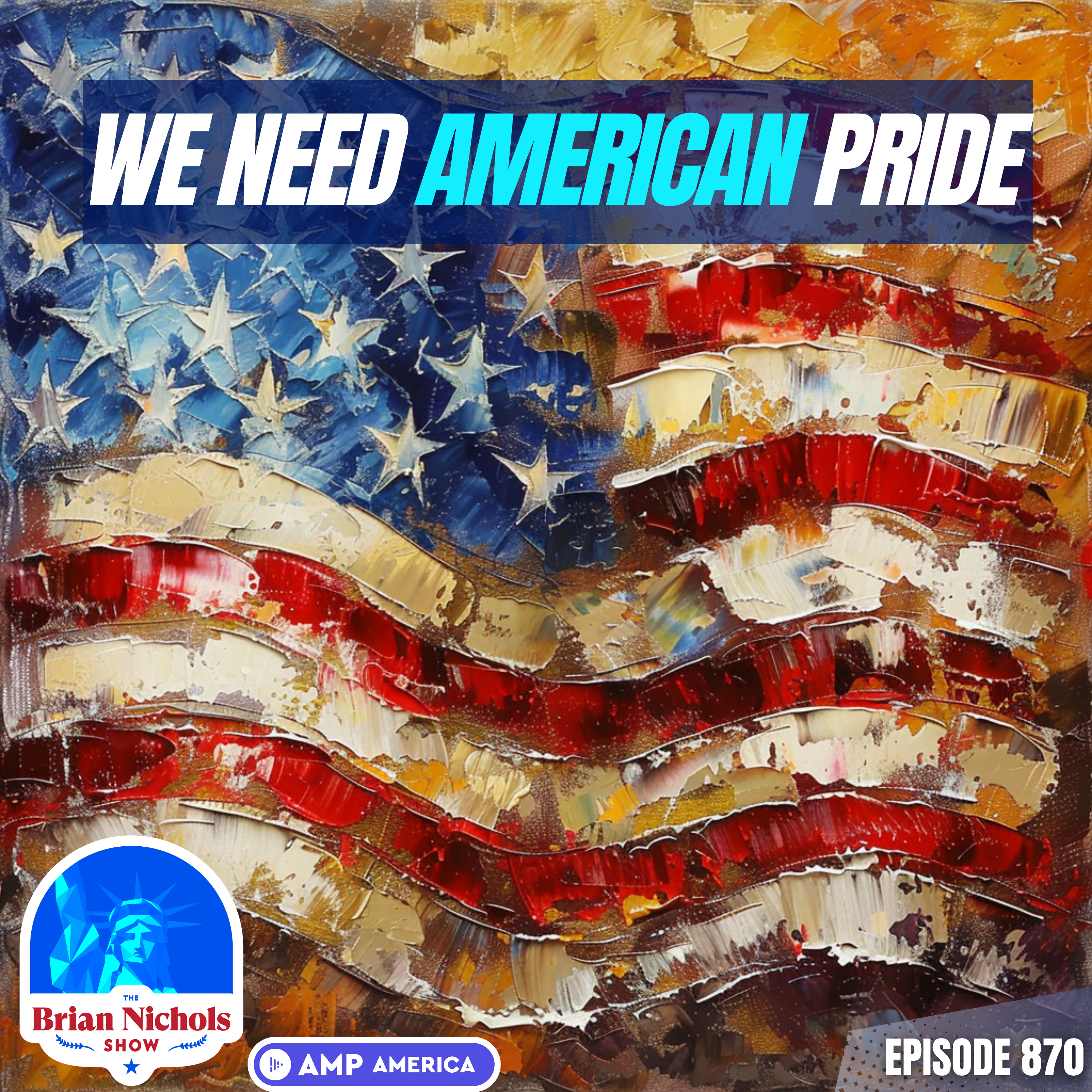 870: Why Should You Be Proud to Be American? | A Libertarian View