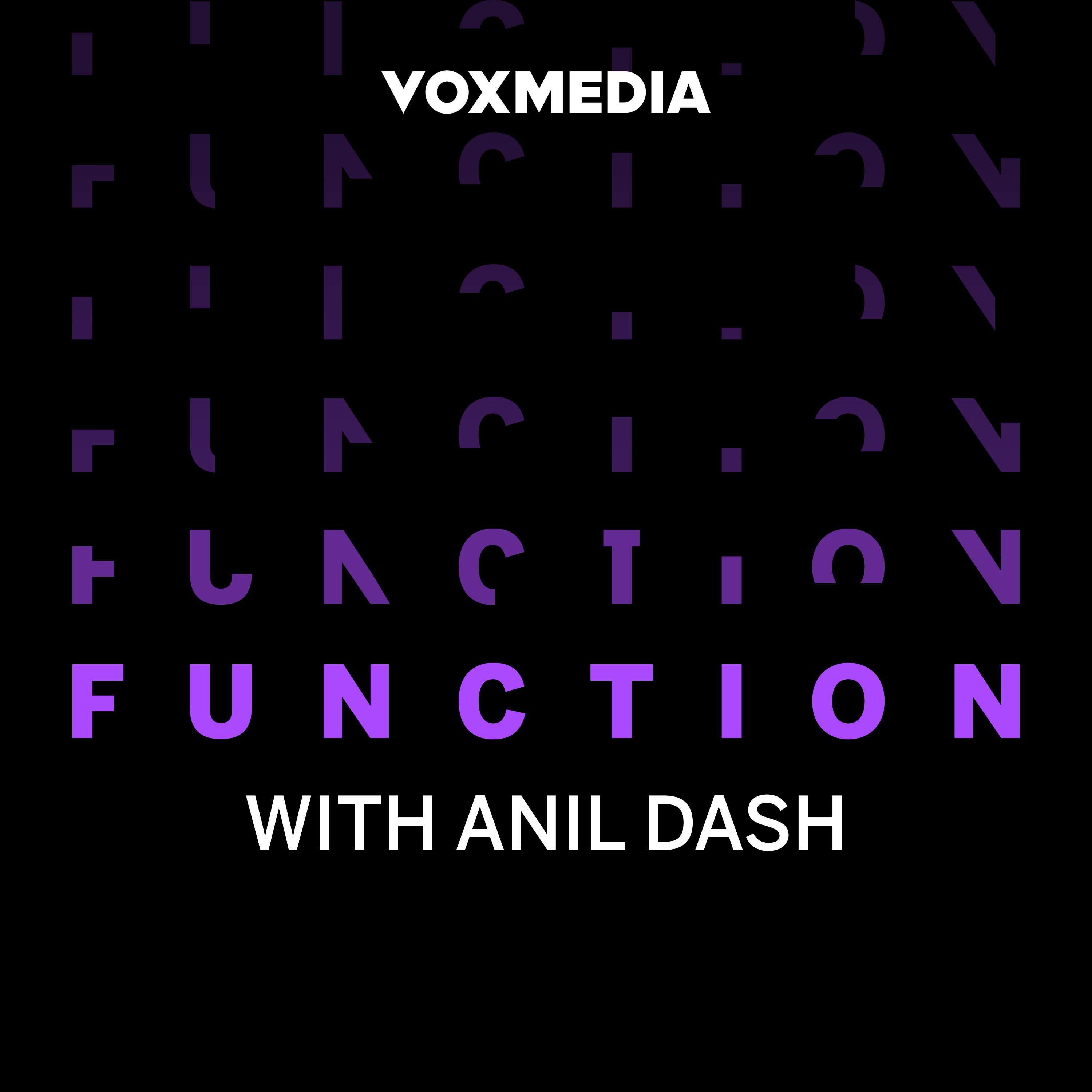 Function with Anil Dash podcast