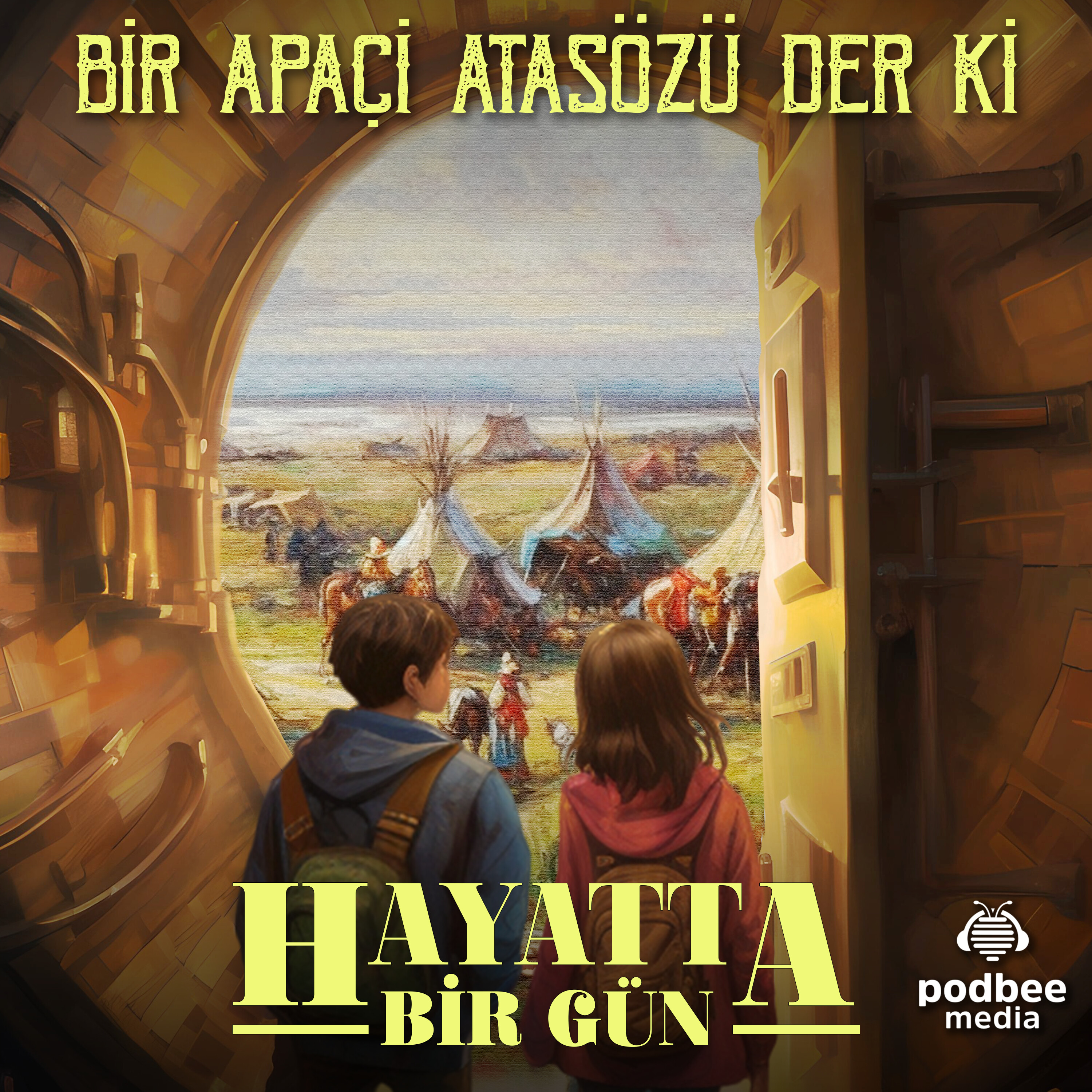 Bölüm 7: Bir Apaçi Sözü Der ki