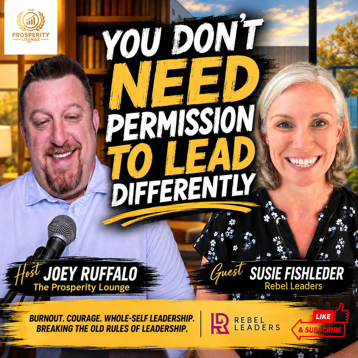 You Don’t Need Permission to Lead Differently | Susie Fishleder of Rebel Leaders