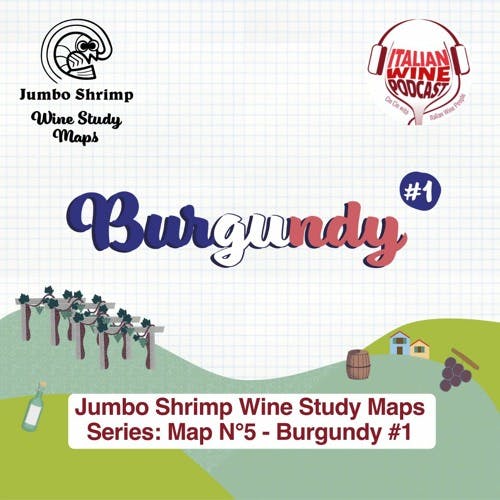 Ep. 944 Map 5 Burgundy No. 1 | Jumbo Shrimp Maps