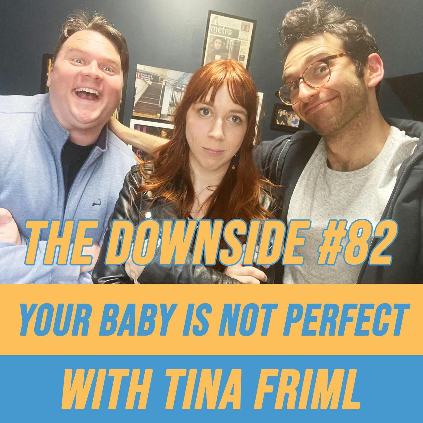 #82 Your Baby is Not Perfect with Tina Friml