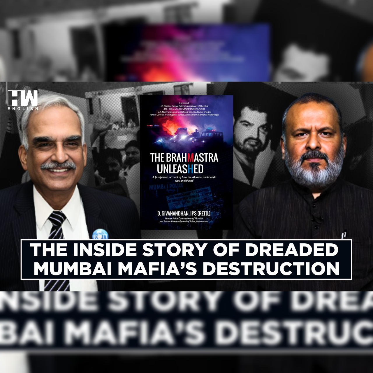 Ex-Mumbai Police Chief D Sivanandhan Reveals How Underworld Was Wiped Out From Mumbai | Sujit Nair episode artwork