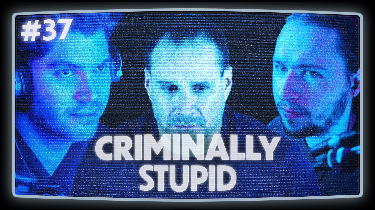 37: The Couple Predators (Part 2) | Criminally Stupid