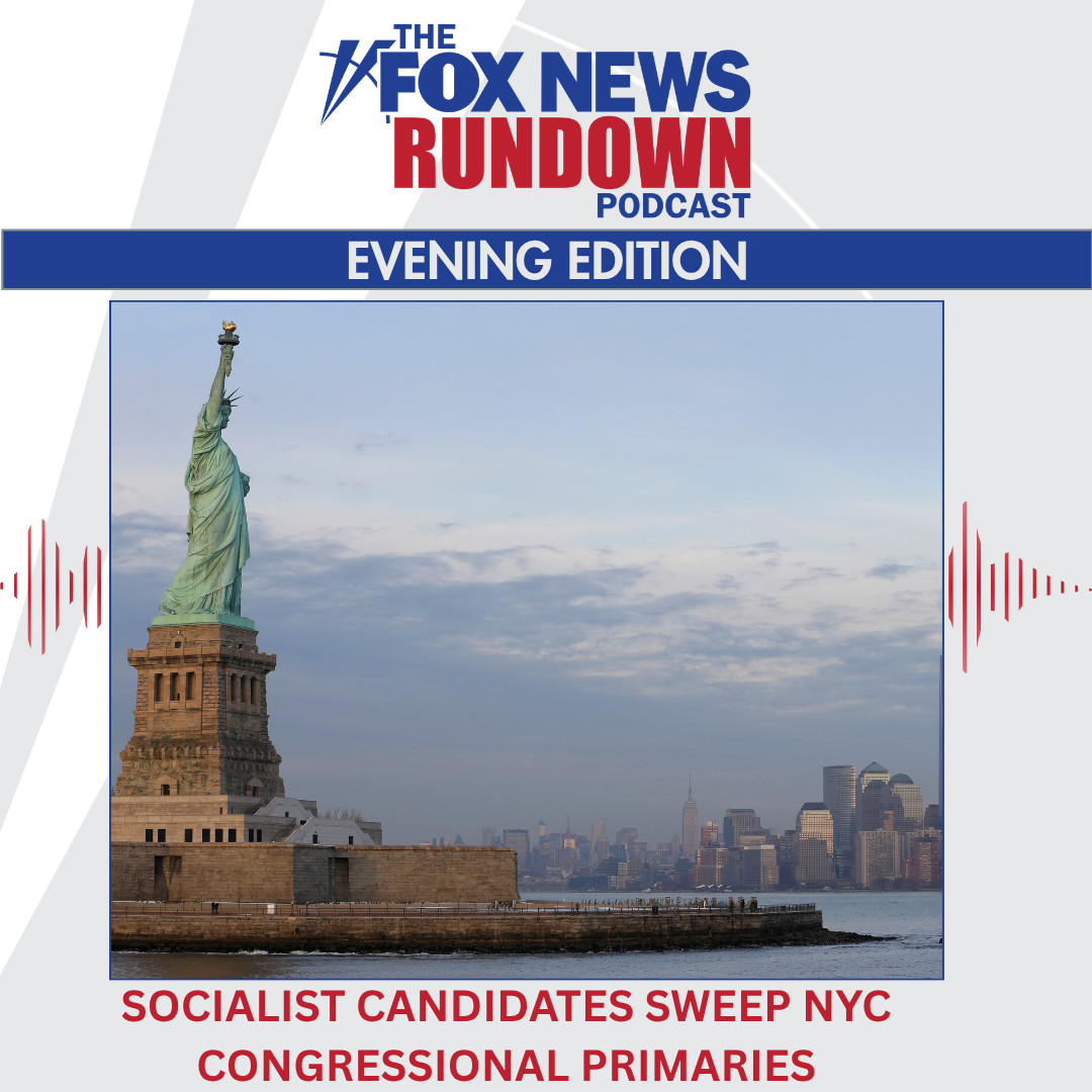 Evening Edition: Socialist Candidates Sweep NYC Congressional Primaries