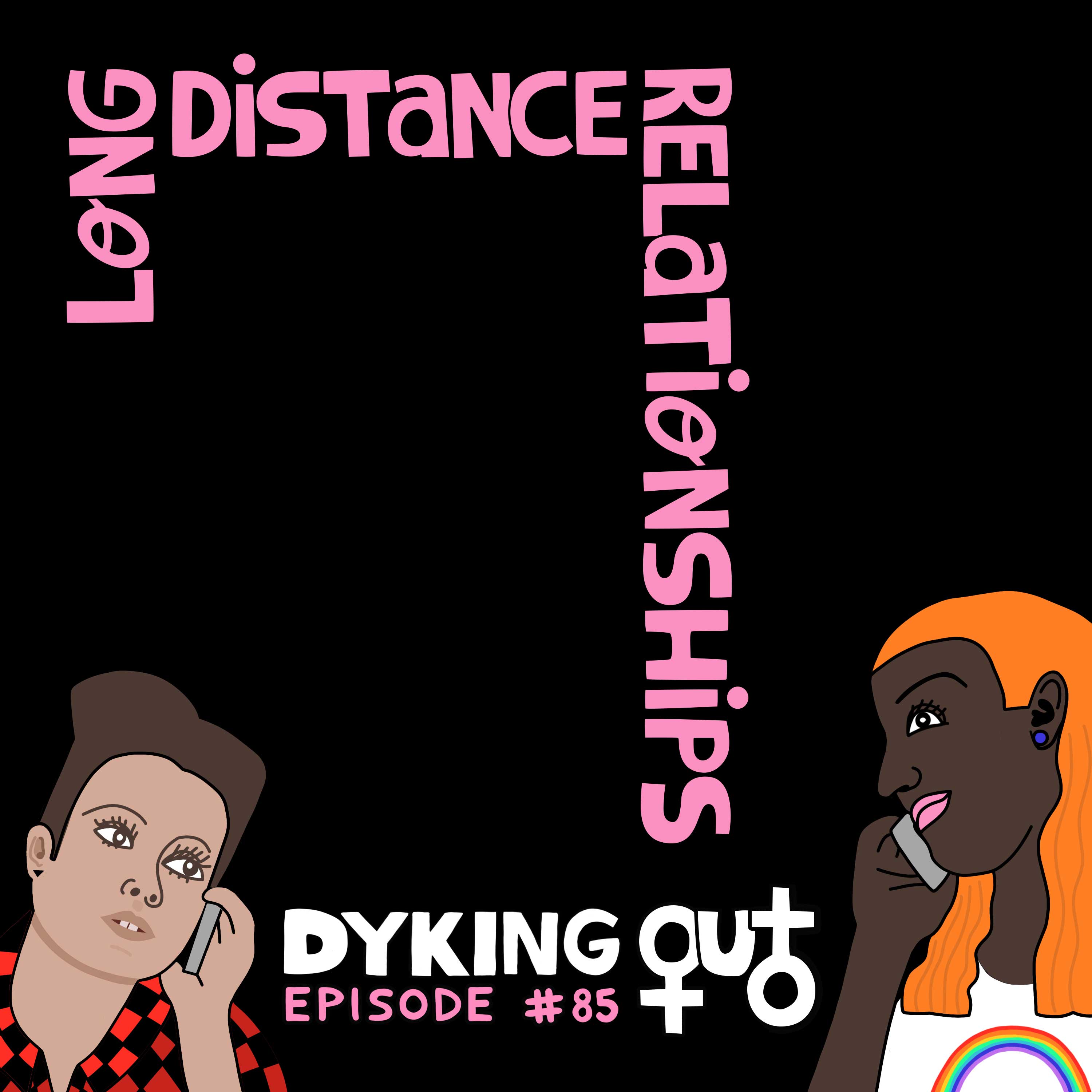 Long Distance Relationships w/ Katie-Ellen Humphries – Ep. 85 episode artwork