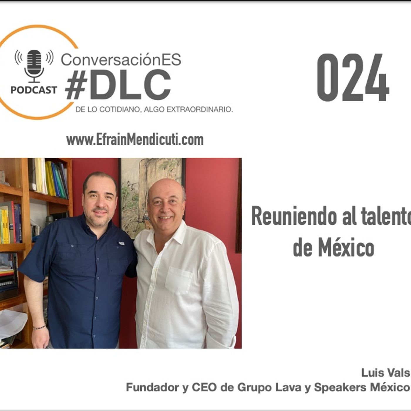 EntreMentorES #DLC 024 con Luis Valls final episode artwork