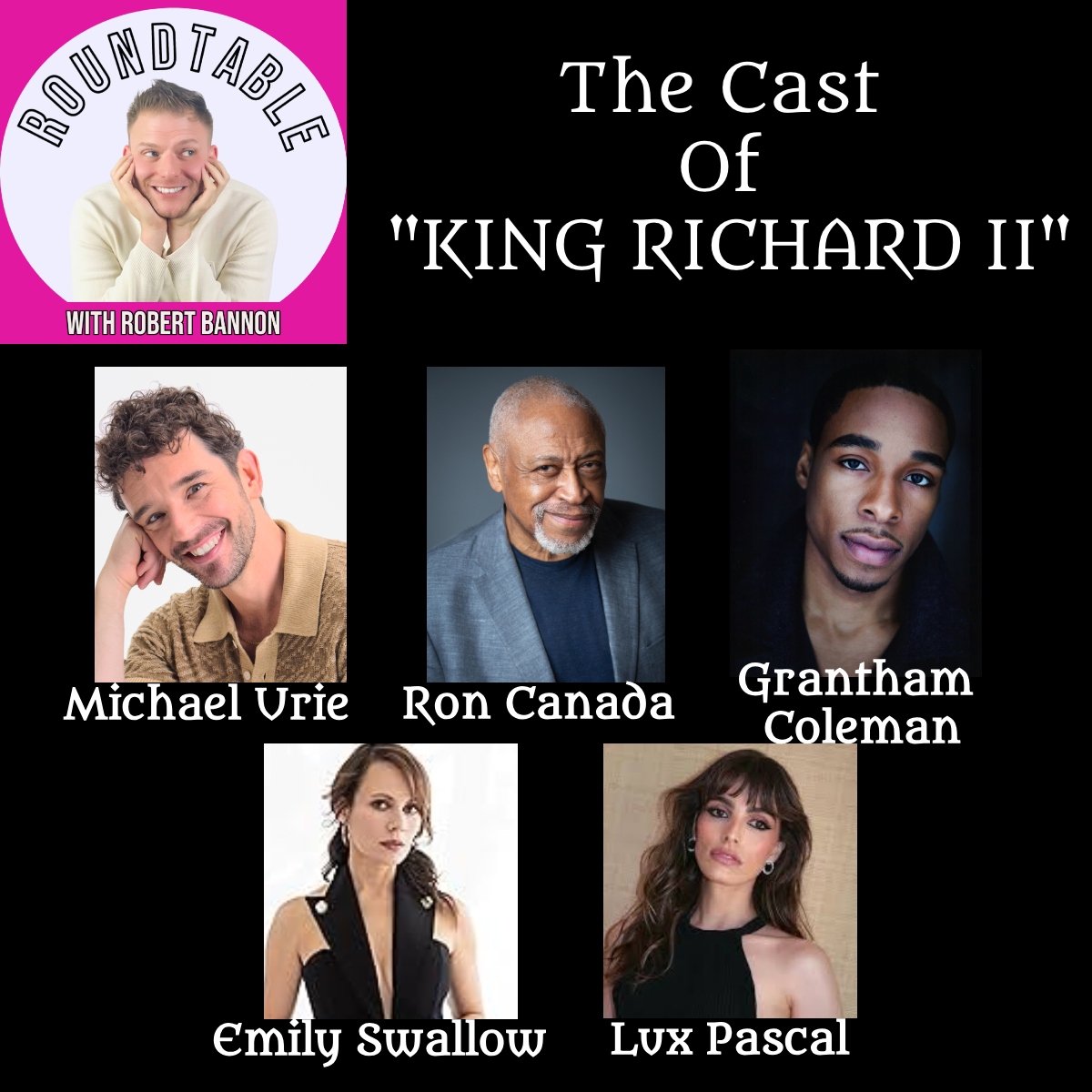 The Cast of "King Richard II" Michael Urie, Ron Canada, Emily Swallows, & More!