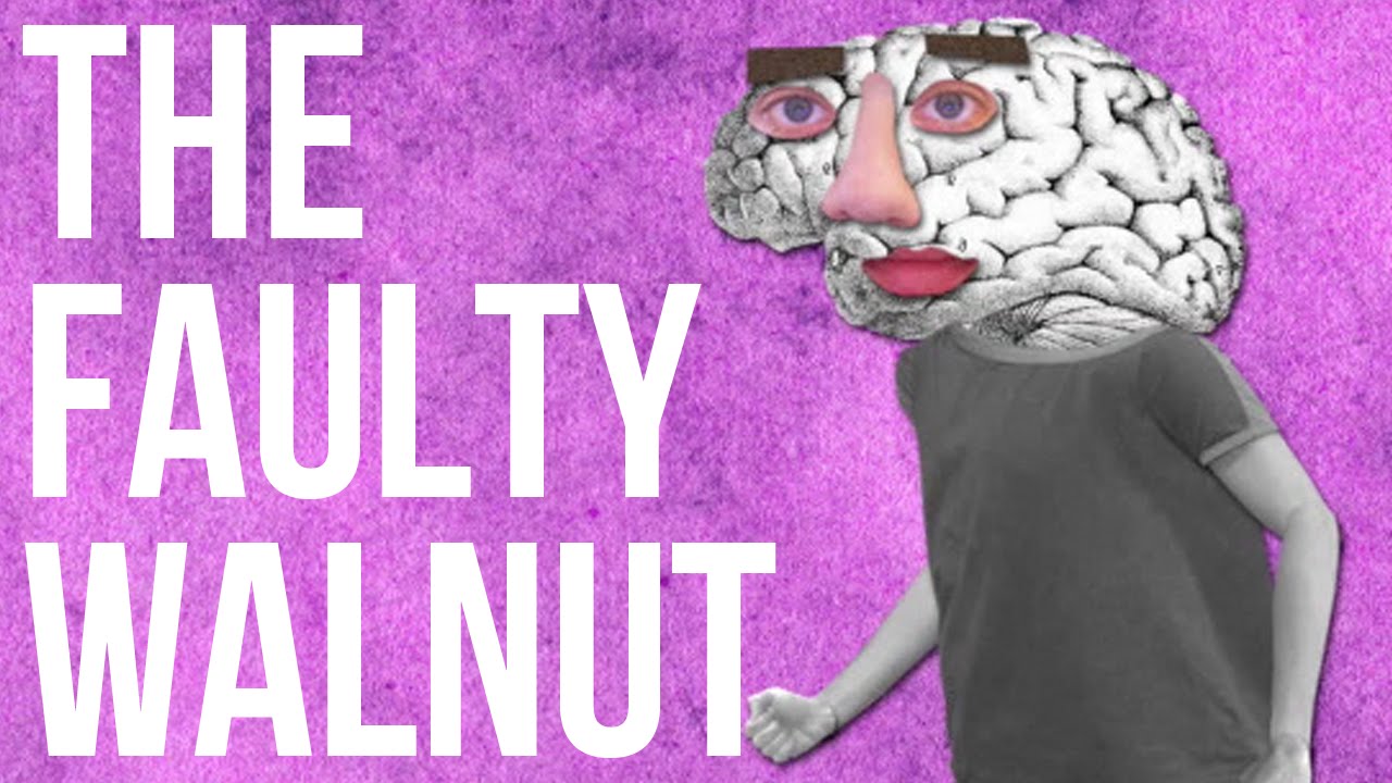 The Faulty Walnut