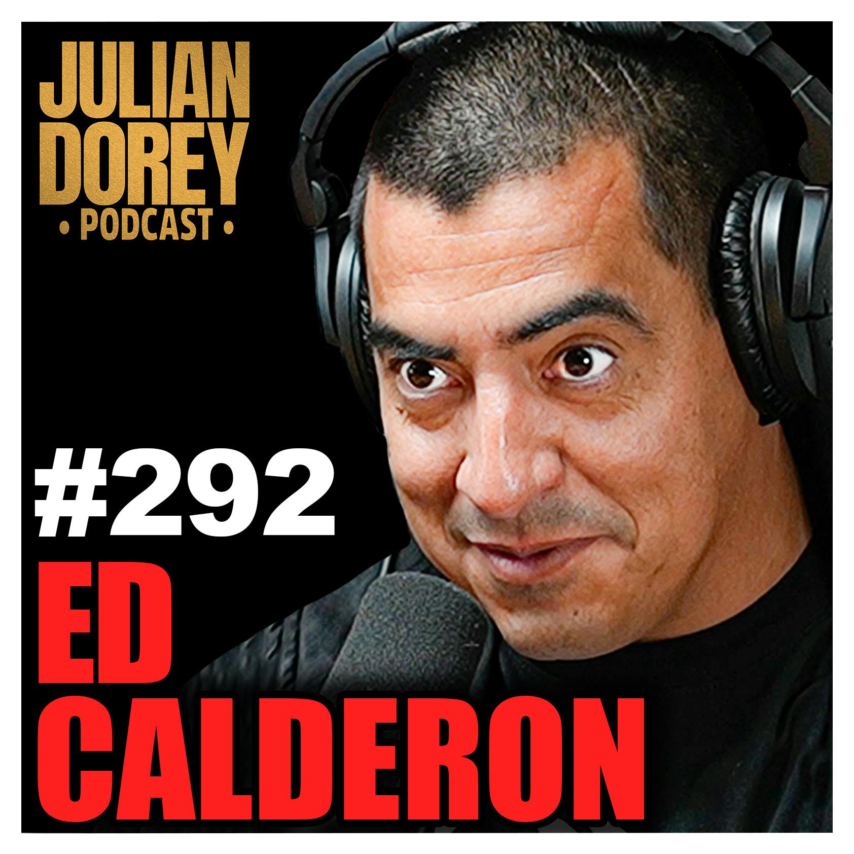 #292 - Undercover Cartel Cop on Mass Grave Discovery & Covert US Ops in Mexico | Ed Calderon #292 - Undercover Cartel Cop on Mass Grave Discovery & Covert US Ops in Mexico | Ed Calderon