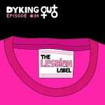 Dyking Out - a Lesbian and LGBTQIA Podcast for Everyone!