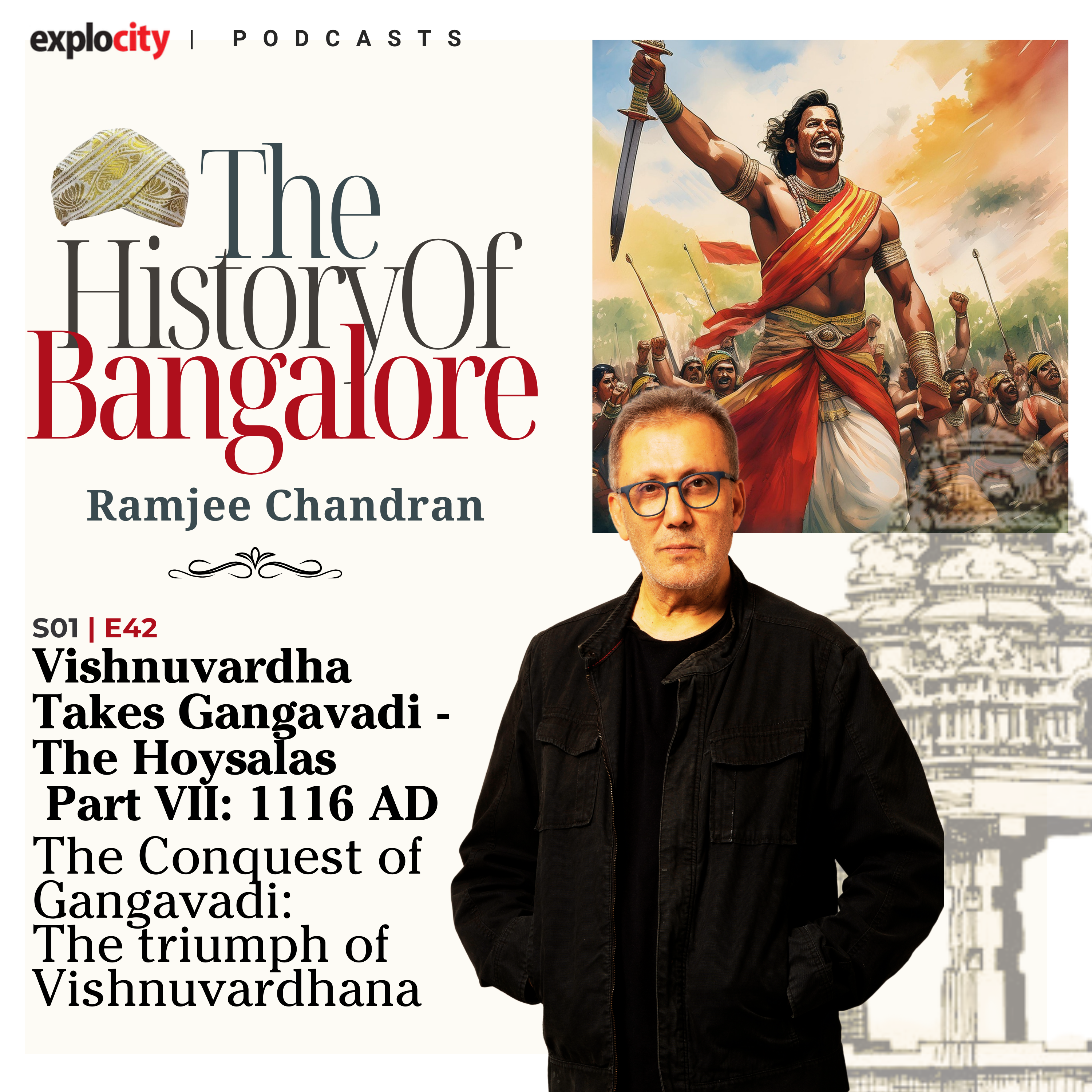 Vishnuvardhana Takes Gangavadi - The Hoysalas Part VII: 1116 AD