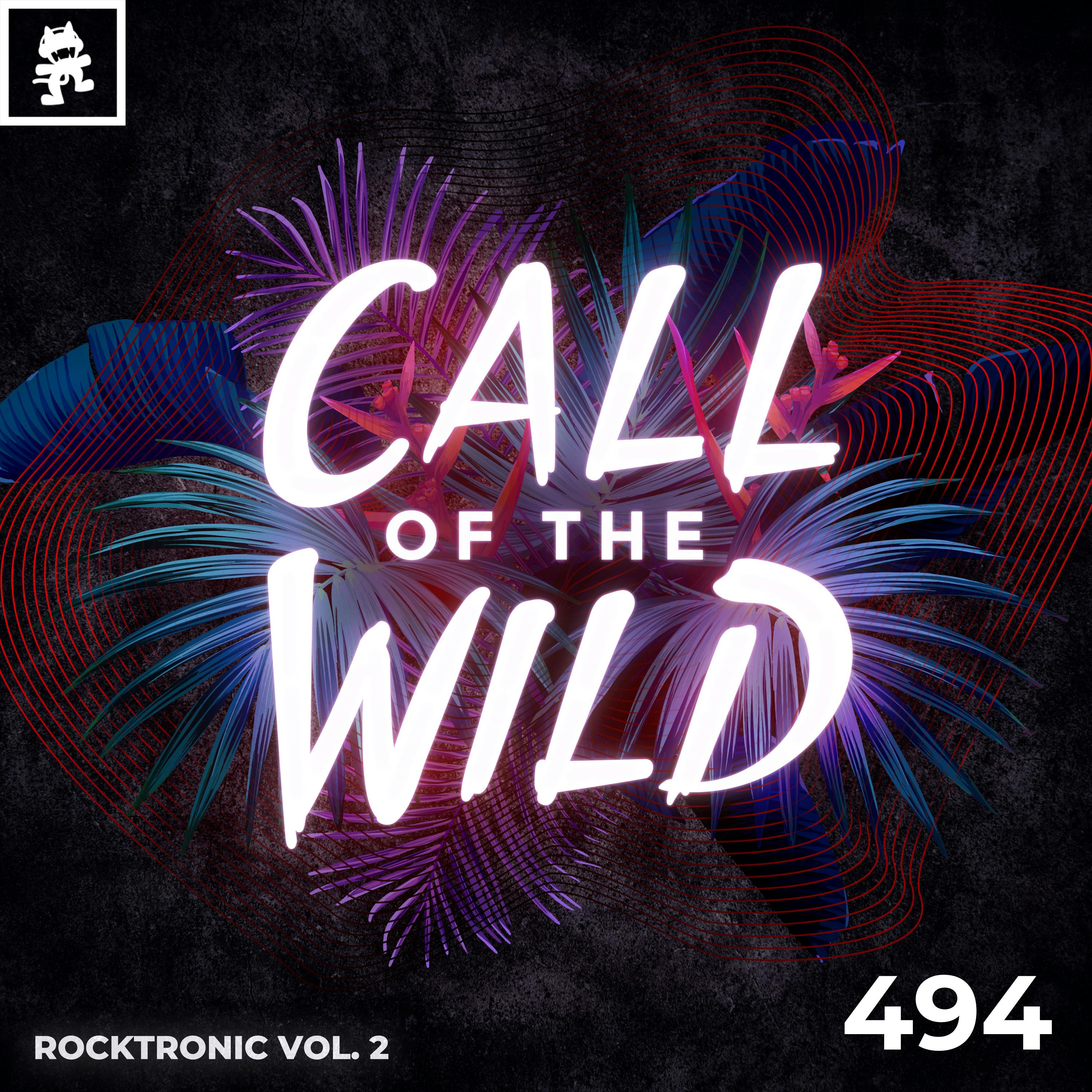 494 - Monstercat Call of the Wild: Rocktronic Vol. 2