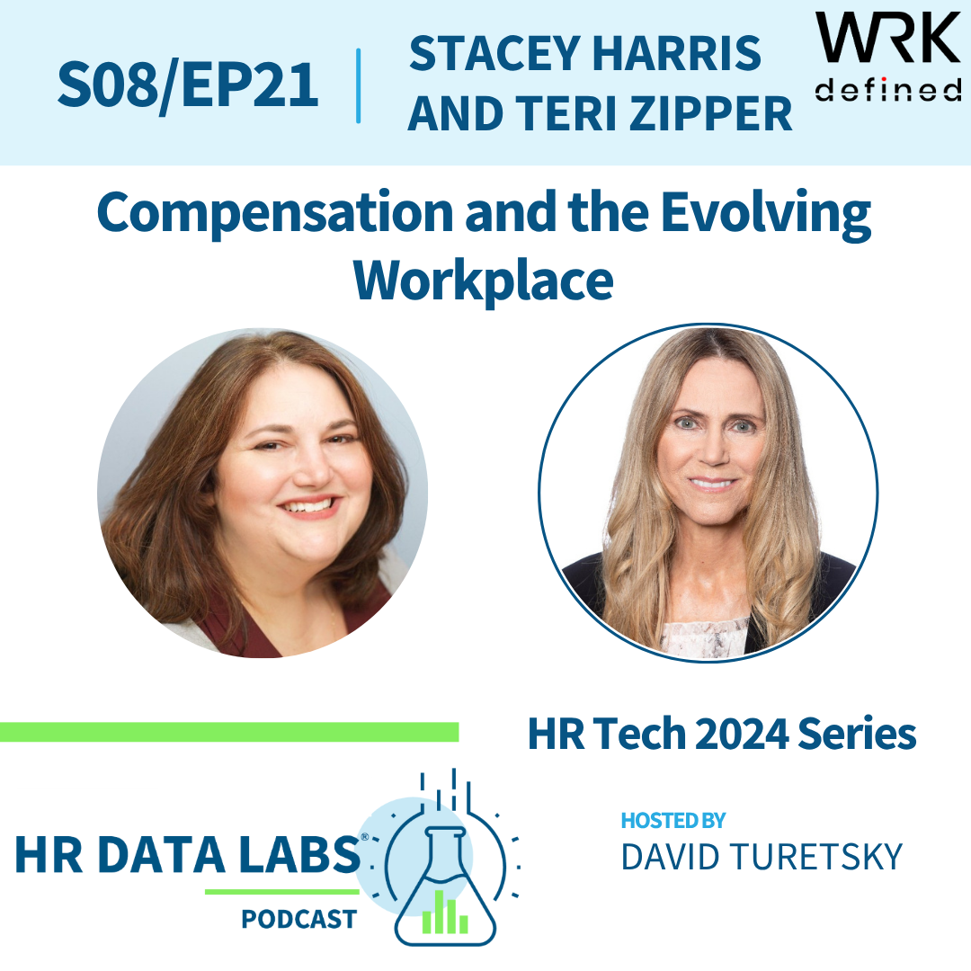 Stacey Harris and Teri Zipper - HR Tech 2024 - Compensation and the Evolving Workplace episode artwork