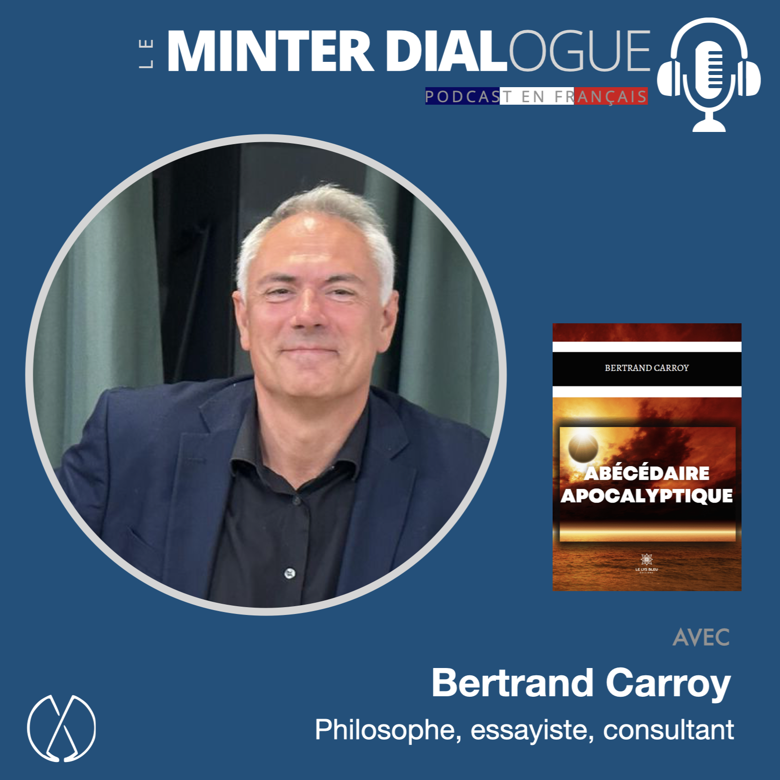 Décrypter l'Abécédaire apocalyptique : Un cri philosophique pour le changement (MDF165)