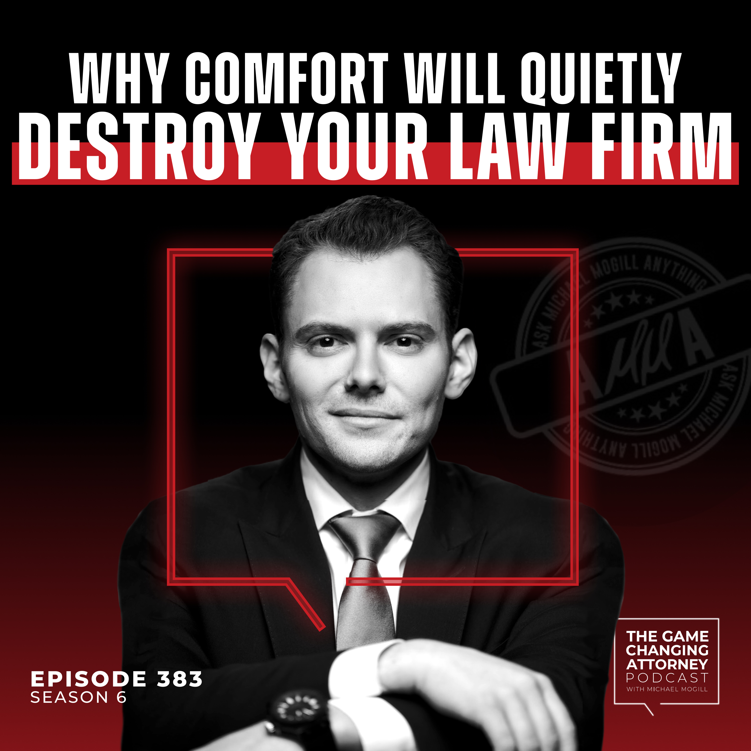 The Game Changing Attorney Podcast with Michael Mogill