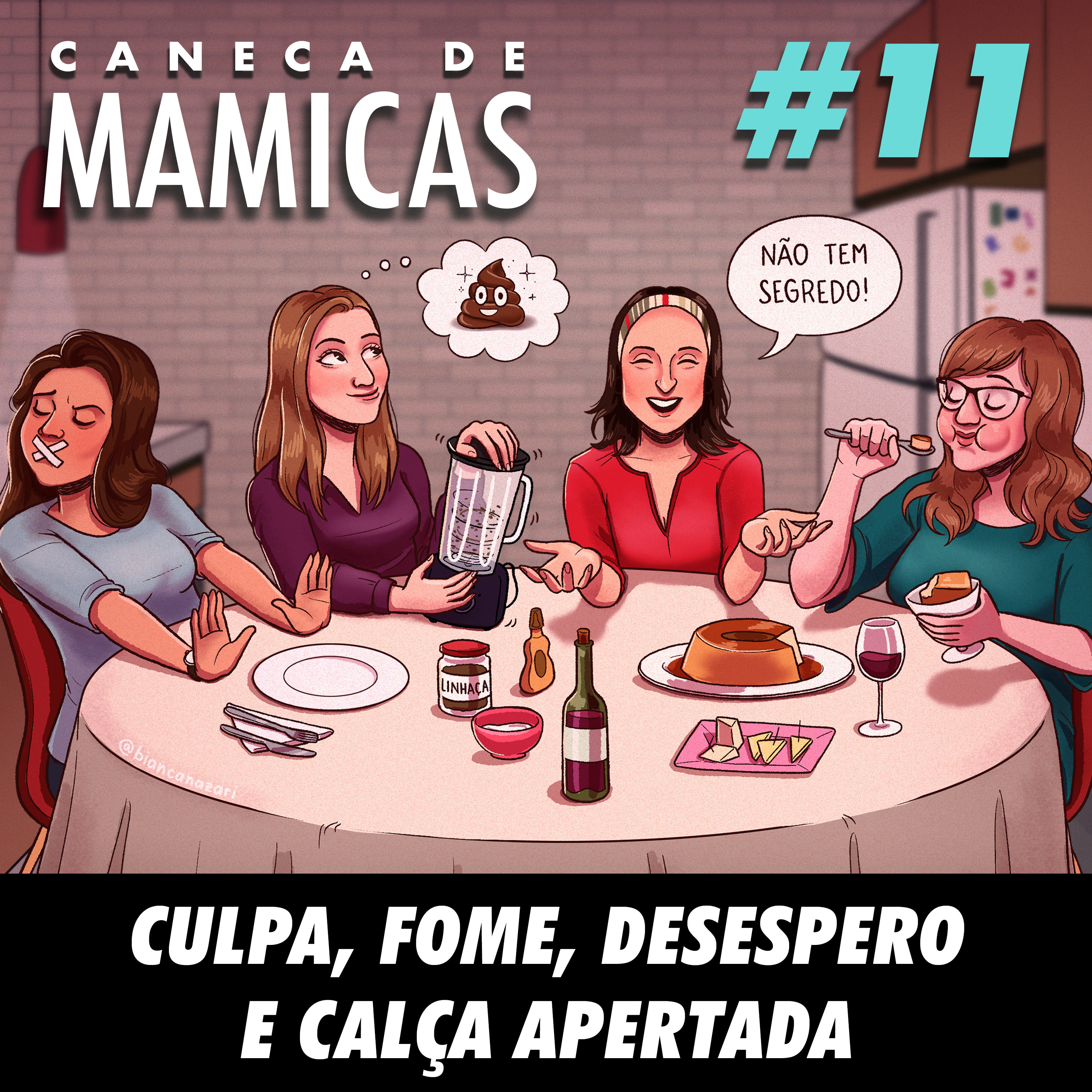 Caneca de Mamicas 11 - Culpa, fome, desespero e calça apertada episode artwork