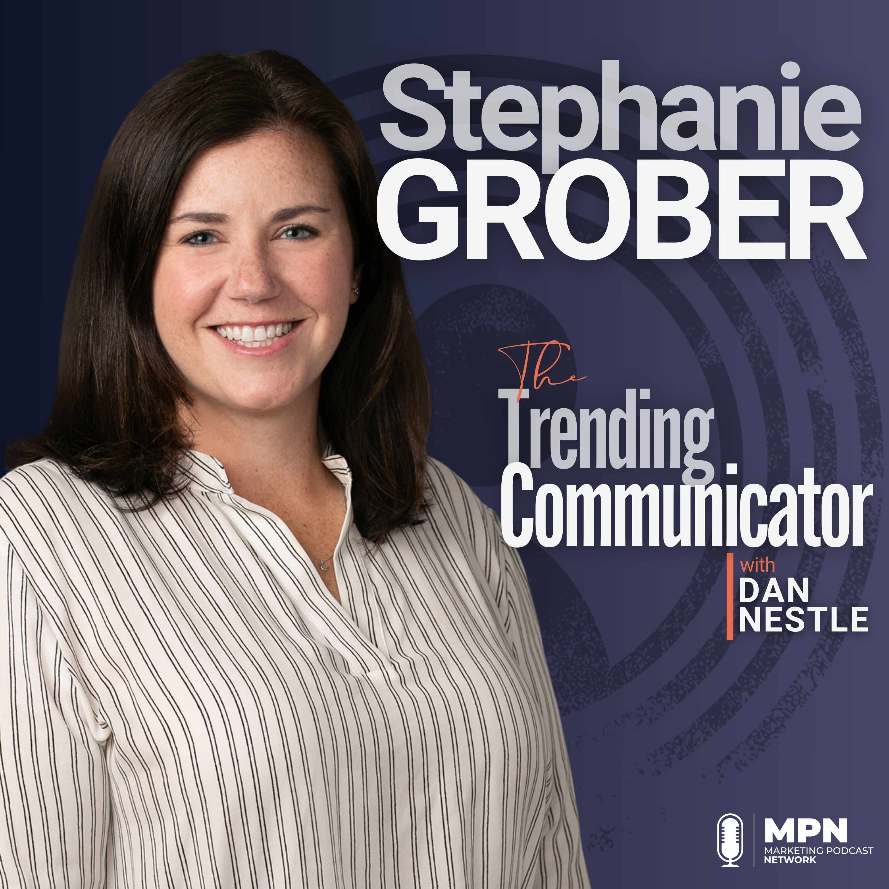 The Art and Science of Earned Attention - with Stephanie Grober