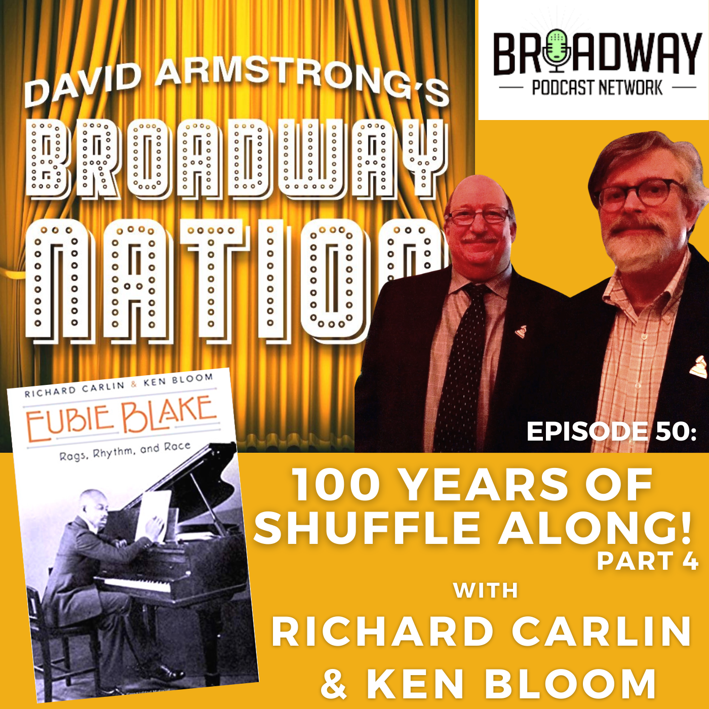 Episode 50: 100 YEARS OF SHUFFLE ALONG, part 4