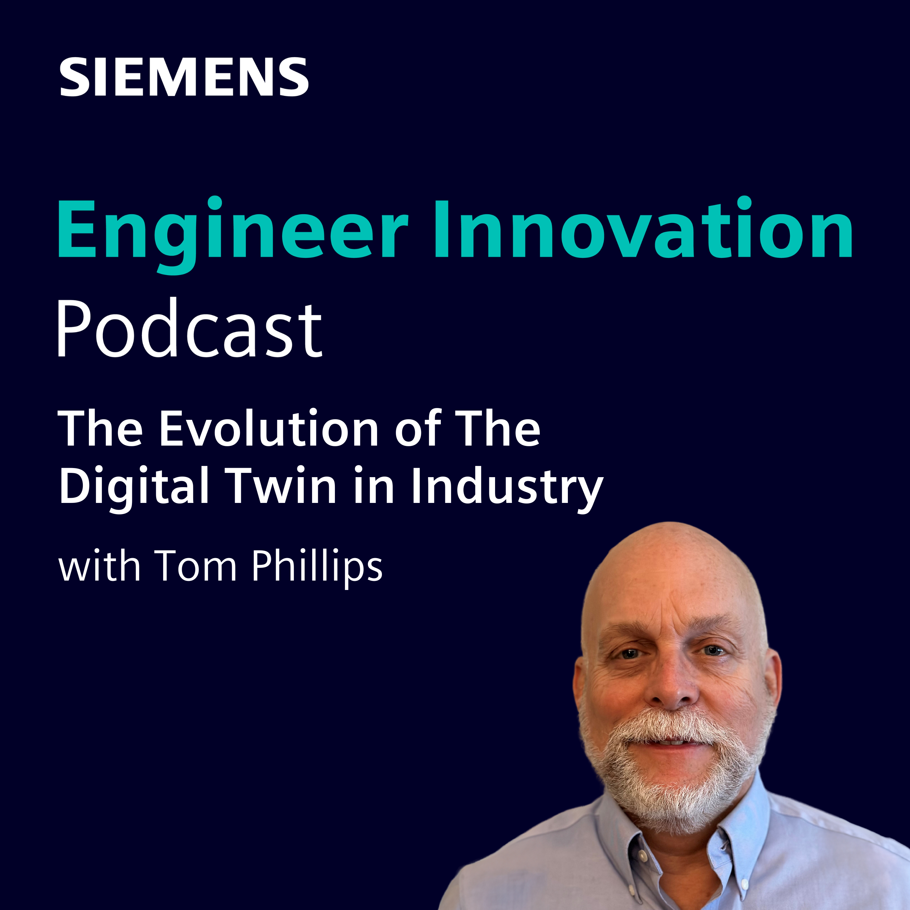 The Evolution of The Digital Twin in Industry with Tom Phillips