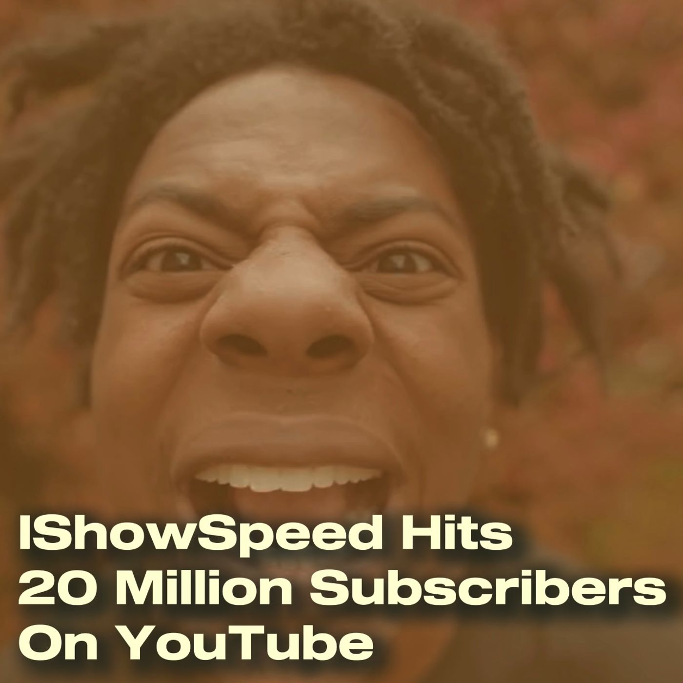 IShowSpeed Hits 20 Million Subscribers On YouTube episode artwork